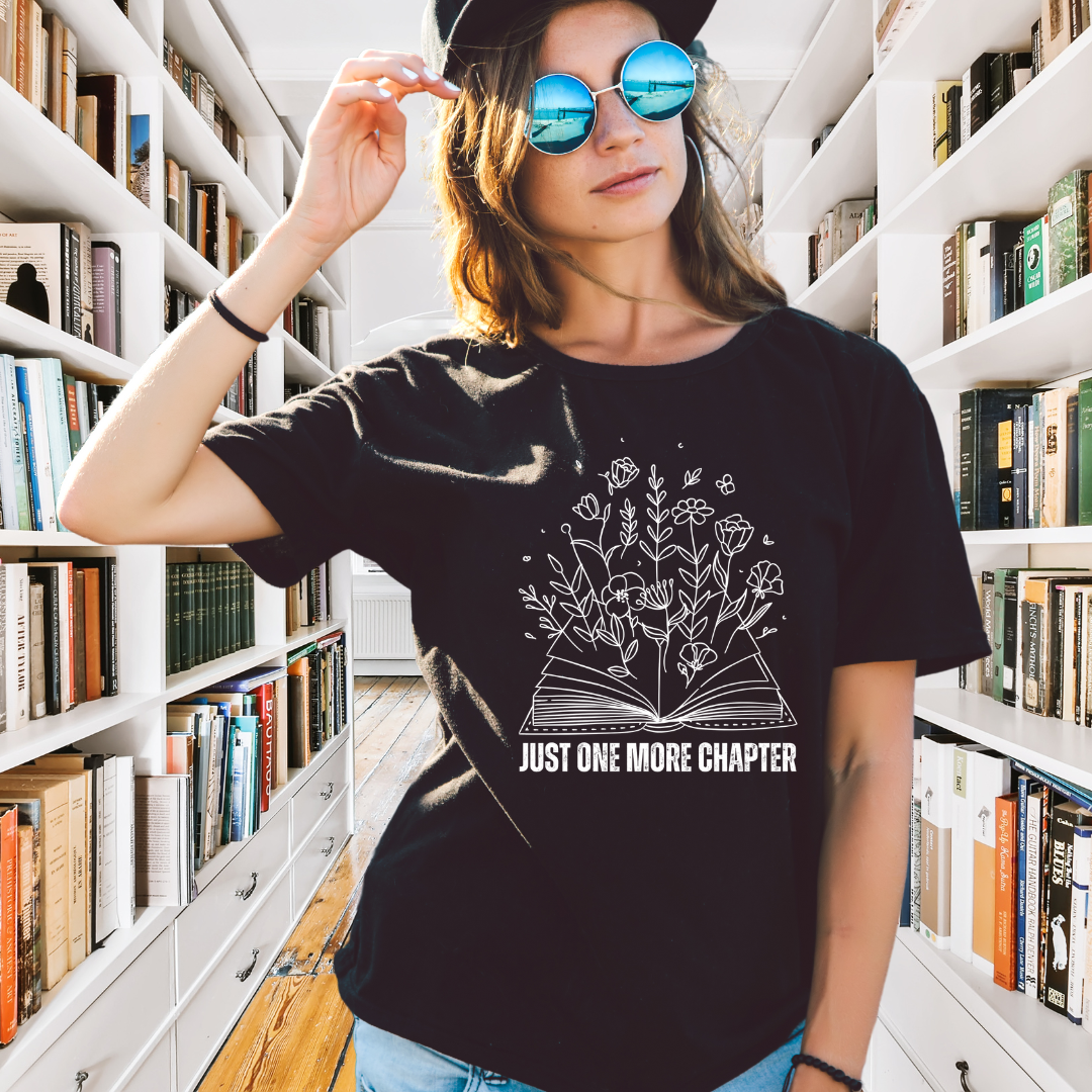Just One More Chapter T Shirt Bookish Shirts BookWorm Floral Print Tee Book Addict T-Shirt - Reading Lover gift for Reader Shirt Librarian gift for Mom gifts for Library