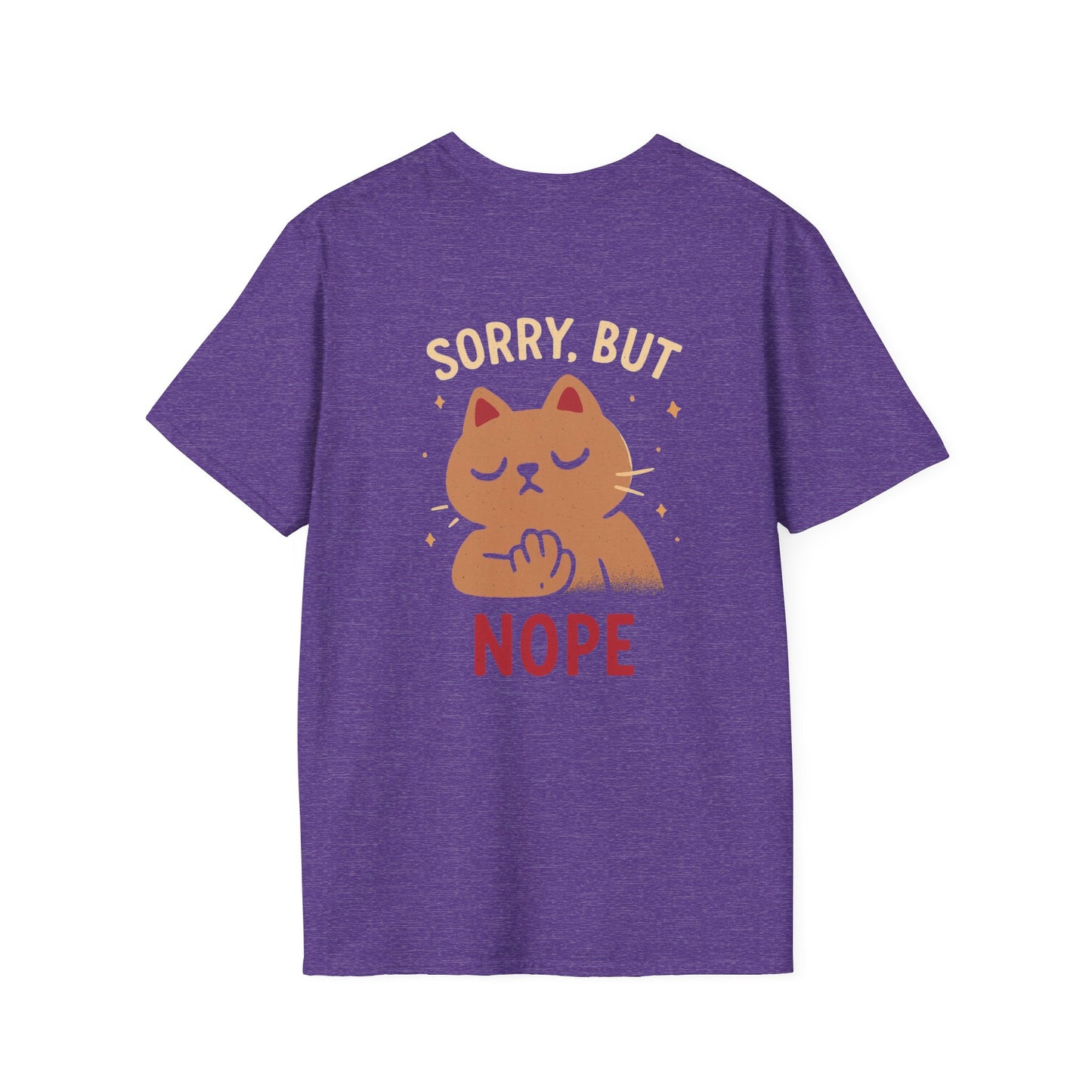 Funny Cat Sorry But Nope Unisex Softstyle T-Shirt, Cute Kitty Tee, Hilarious Cat Lover Gift, Sarcastic Animal Top, Comfy Feline Shirt