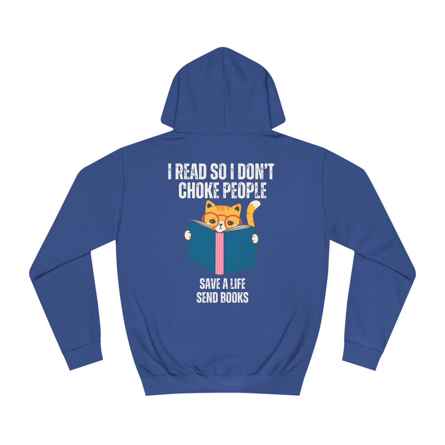 Funny Reading Hoodie for Cat Lover Hoodies for Reading Lover gifts for Bookworm Hoodie for Bookish gifts I Read So I Don't Choke People