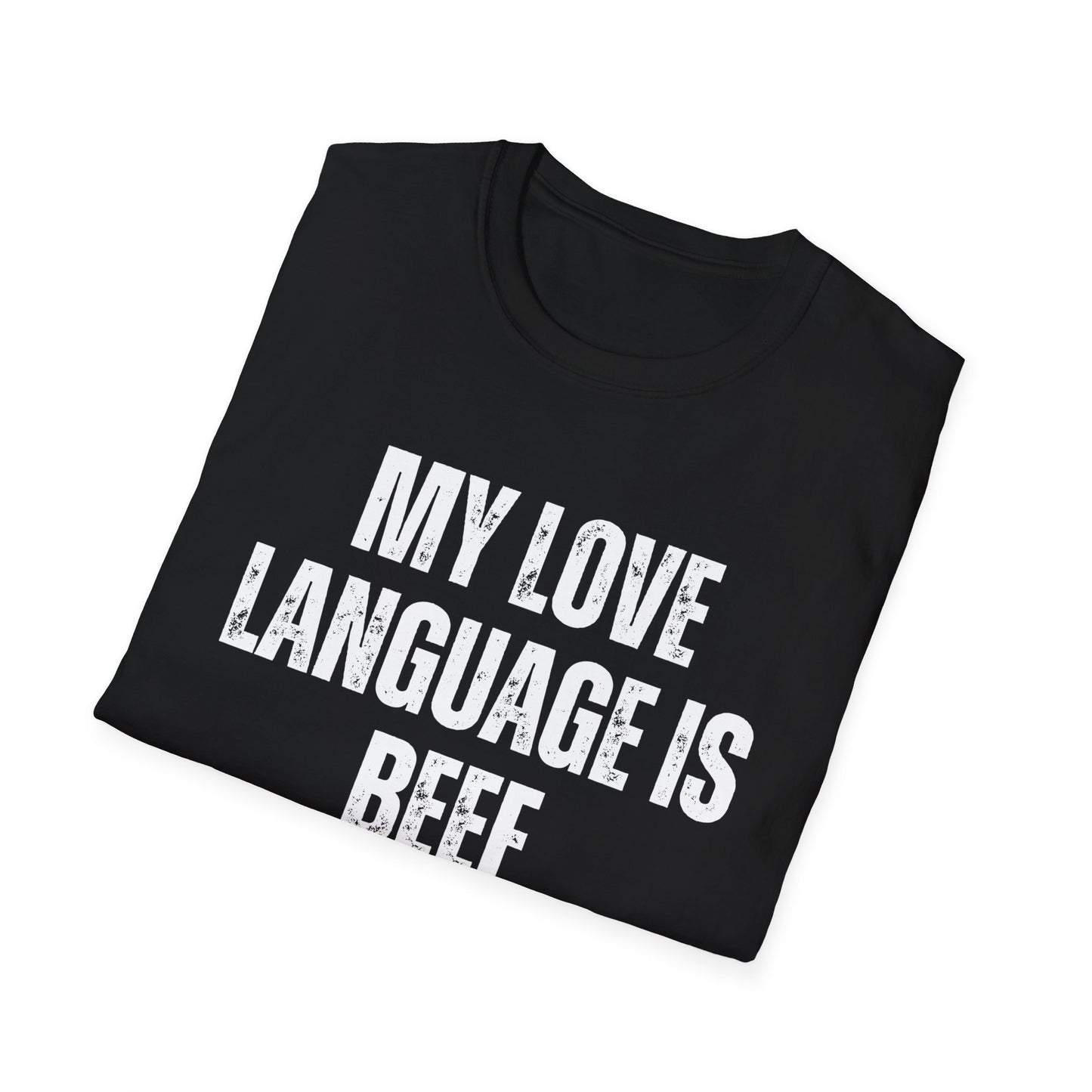 My Love Language is BEEF Tshirt for Carnivore Diet Shirt for Chef gift for Dad gifts for Husband gift for Boyfriend present for Christmas
