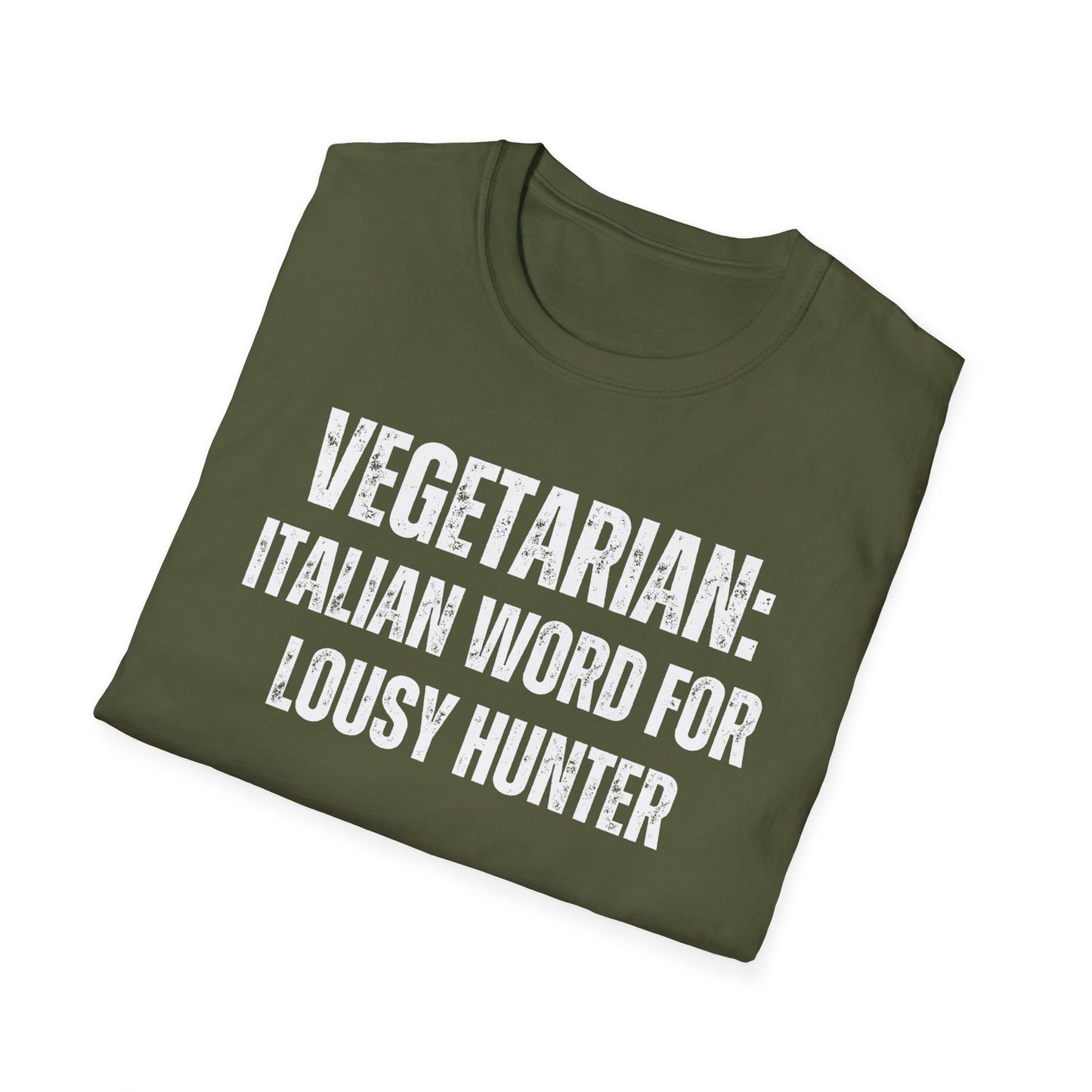 Funny Meat Lover T-shirt for Hunting gift for Hunter Shirt for Carnivore Gift Hunting T Shirt VEGETARIAN Definition = Lousy Hunter