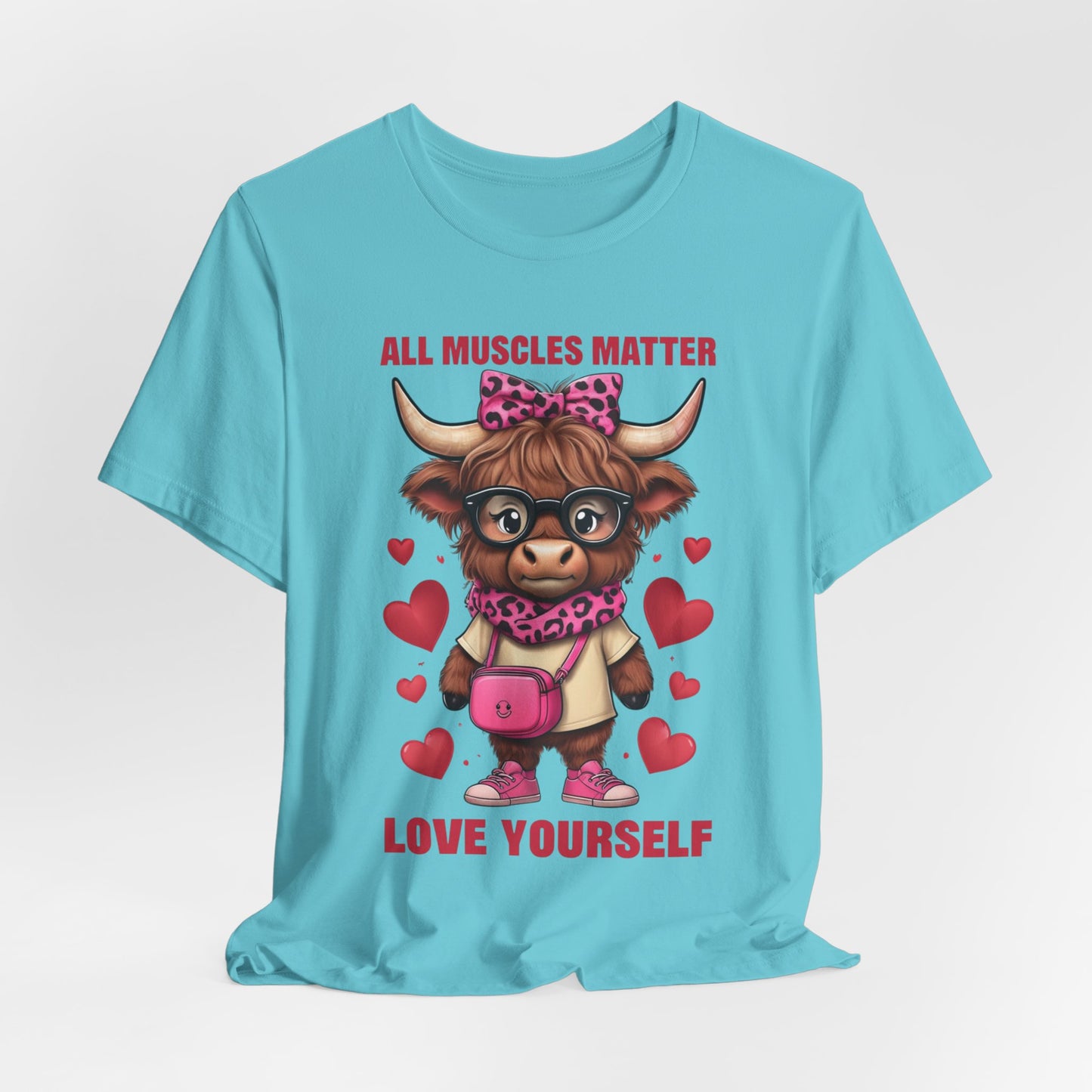 All Muscles Matter Love Yourself Gym Shirt, Workout Gift Ideas, Unisex Tee, Fitness Top, Exercise T-Shirt, Inspirational Apparel