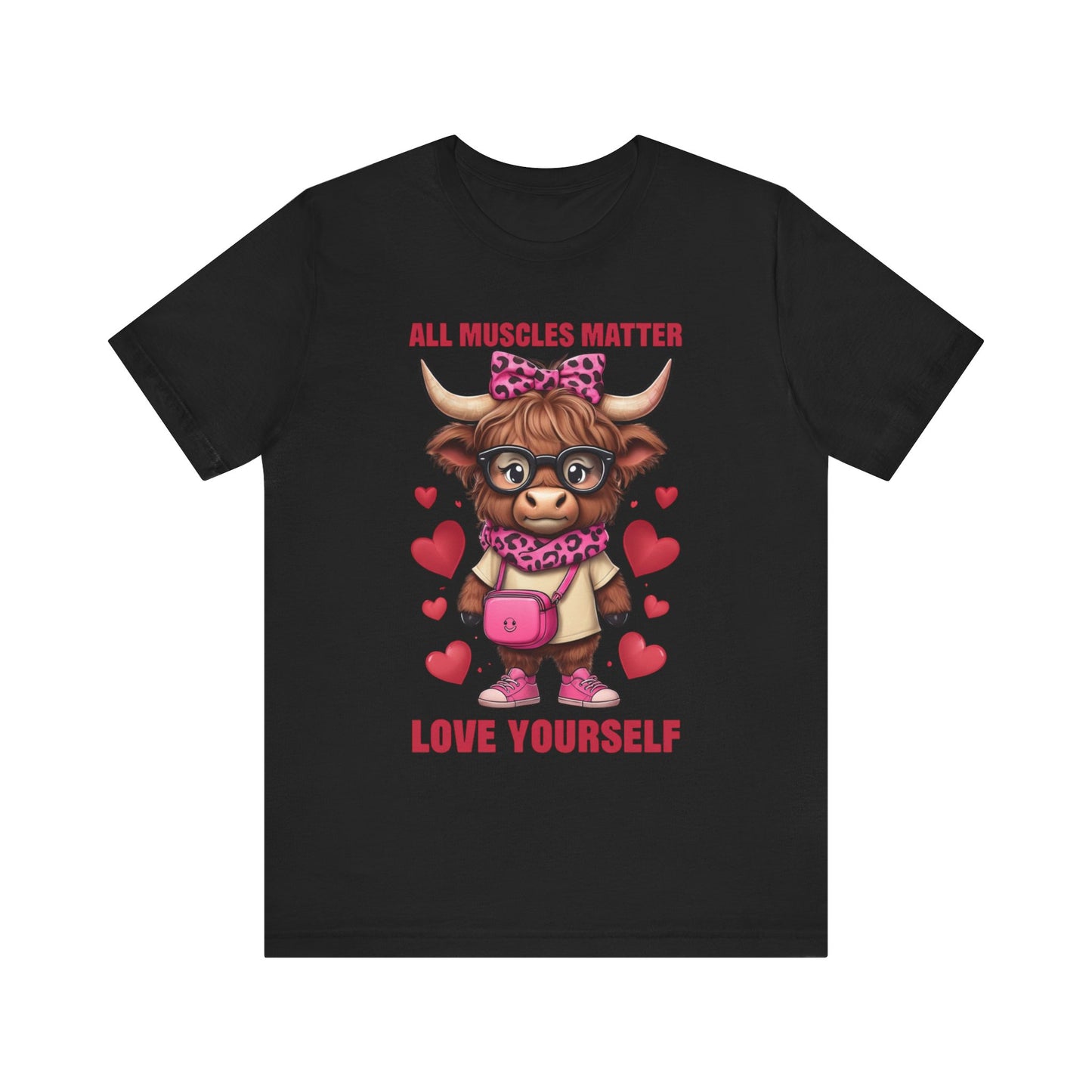All Muscles Matter Love Yourself Gym Shirt, Workout Gift Ideas, Unisex Tee, Fitness Top, Exercise T-Shirt, Inspirational Apparel