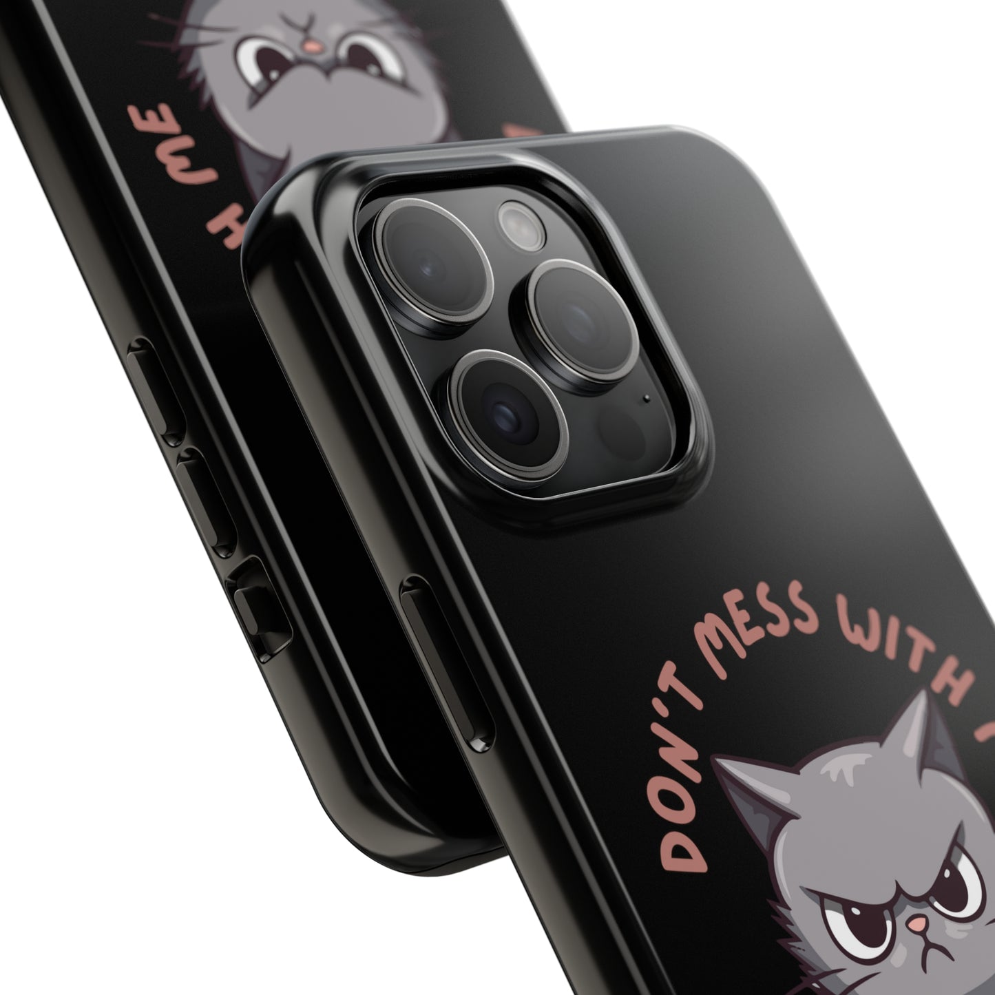 Funny Cat iPhone Case for Cat Lover gift for Friend gift for Cat Mom gift for Her ANGRY CAT Don't Mess With Me Cute CATS protective case