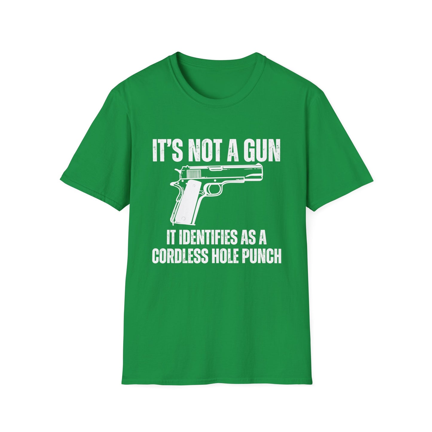 It's Not A Gun It Identifies As A Cordless Hole Punch Tshirt for 2nd Amendment T-shirts for Second Amendment gift for Him gifts for Men
