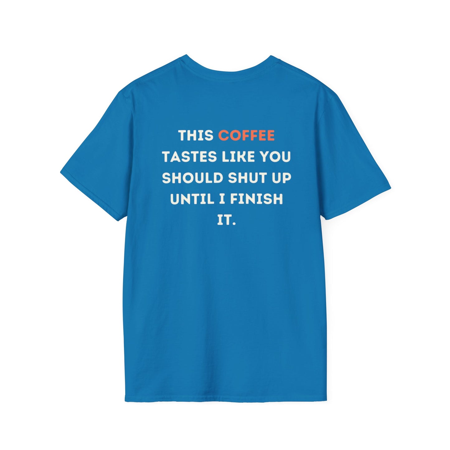Funny Coffee and Sarcasm Unisex T-Shirt, Sarcastic Coffee Lover Top, Gift for Coffee Addicts, Humorous Tee, Novelty Shirt for Caffeine