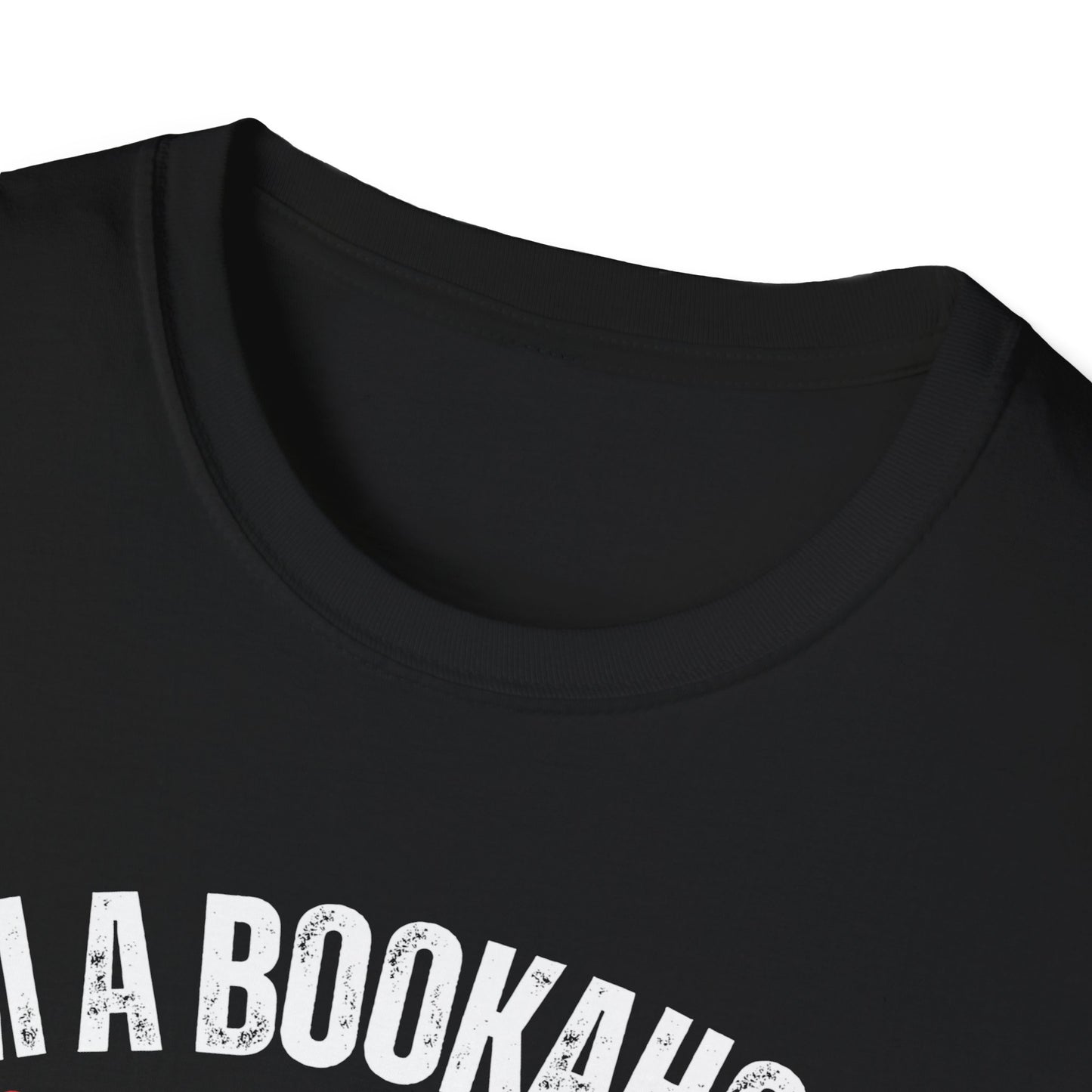 Bookaholic Funny Reading Unisex Softstyle T-Shirt, Book Addict Tee, Too Many Books So Little Time Shirt
