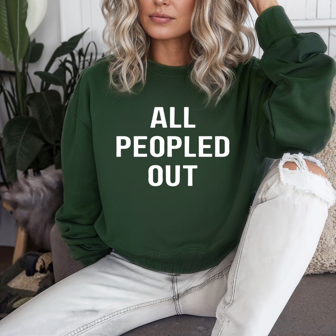 All Peopled Out Sweatshirt for Introvert gift for ADHD friend Too Peopley Crewneck Sweater Funny Introverted gift Homebody Sweatshirts
