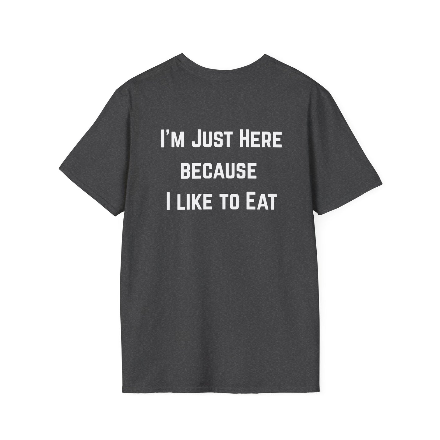Workout Top for Gym gifts for Gym Girl T-shirt I'm Just Here Because I Like to Eat T-shirt Fitness Tees Workout Tee Shirts for him gifts