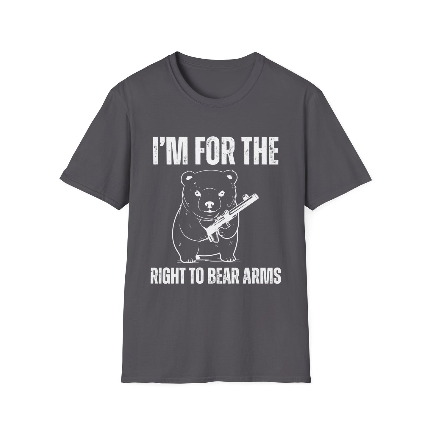 I'm For The Right To Bear Arms Gun Pun T Shirt Second Amendment Shirt for Gun Lover gifts for Hunting gift for Hunter gifts for him - Patriotic Tee - Gun Tees - Gun gift - Gun top