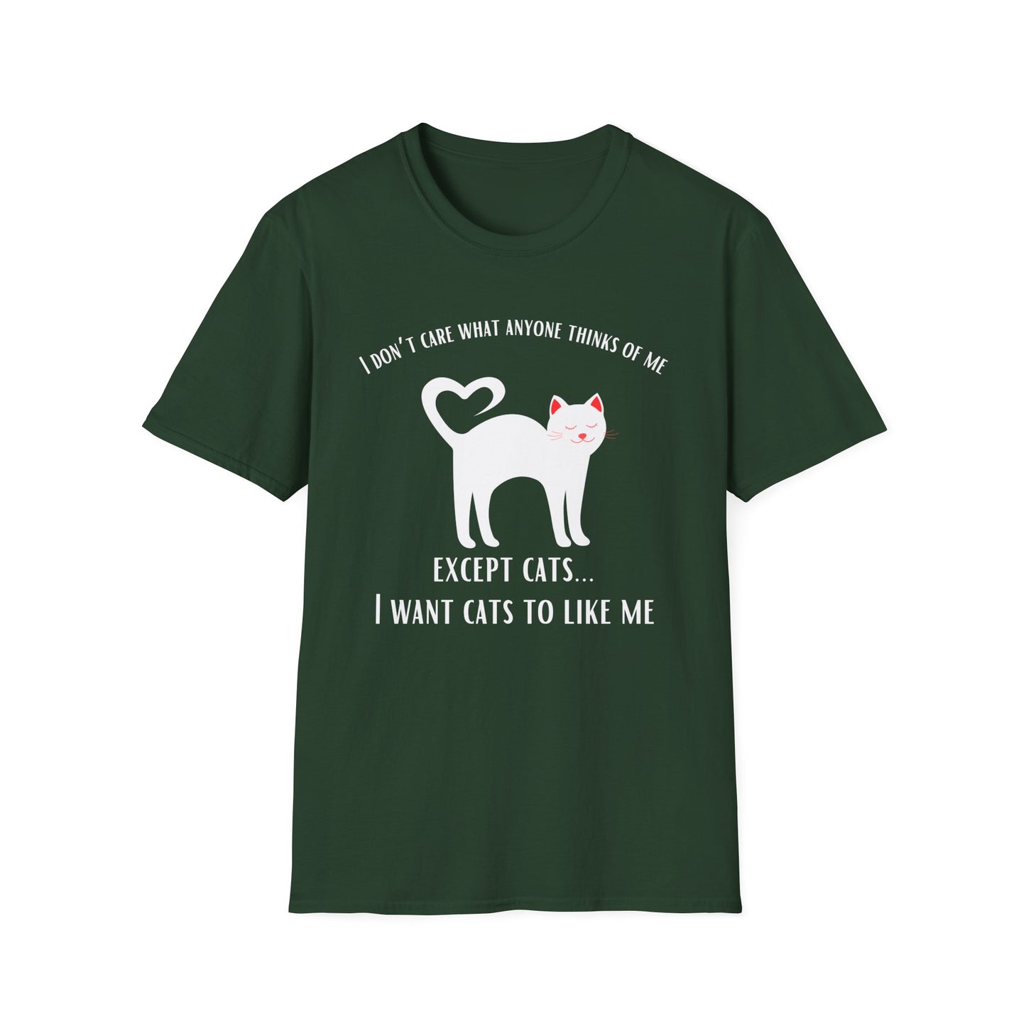 Cat Lover Tshirt for Cat Mom gifts for Dad Dad Tshirts Funny Kitty T-shirt I Want Cats to Like Me T-shirts Funny Cat Shirt for her gifts