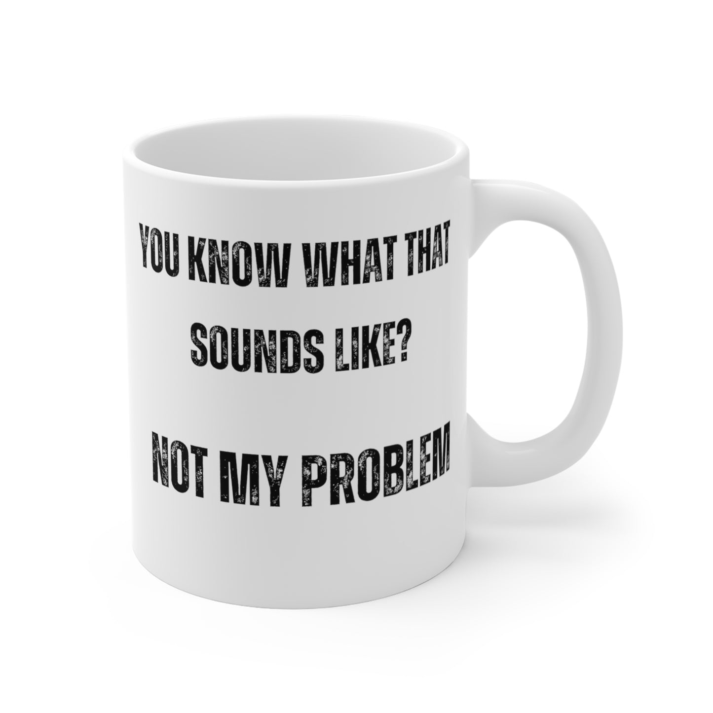 Funny Coffee Mug for Sarcastic Friend gifts for Best Friend Mug gift for Boss Joke Gift for Him Funny Mug 110z