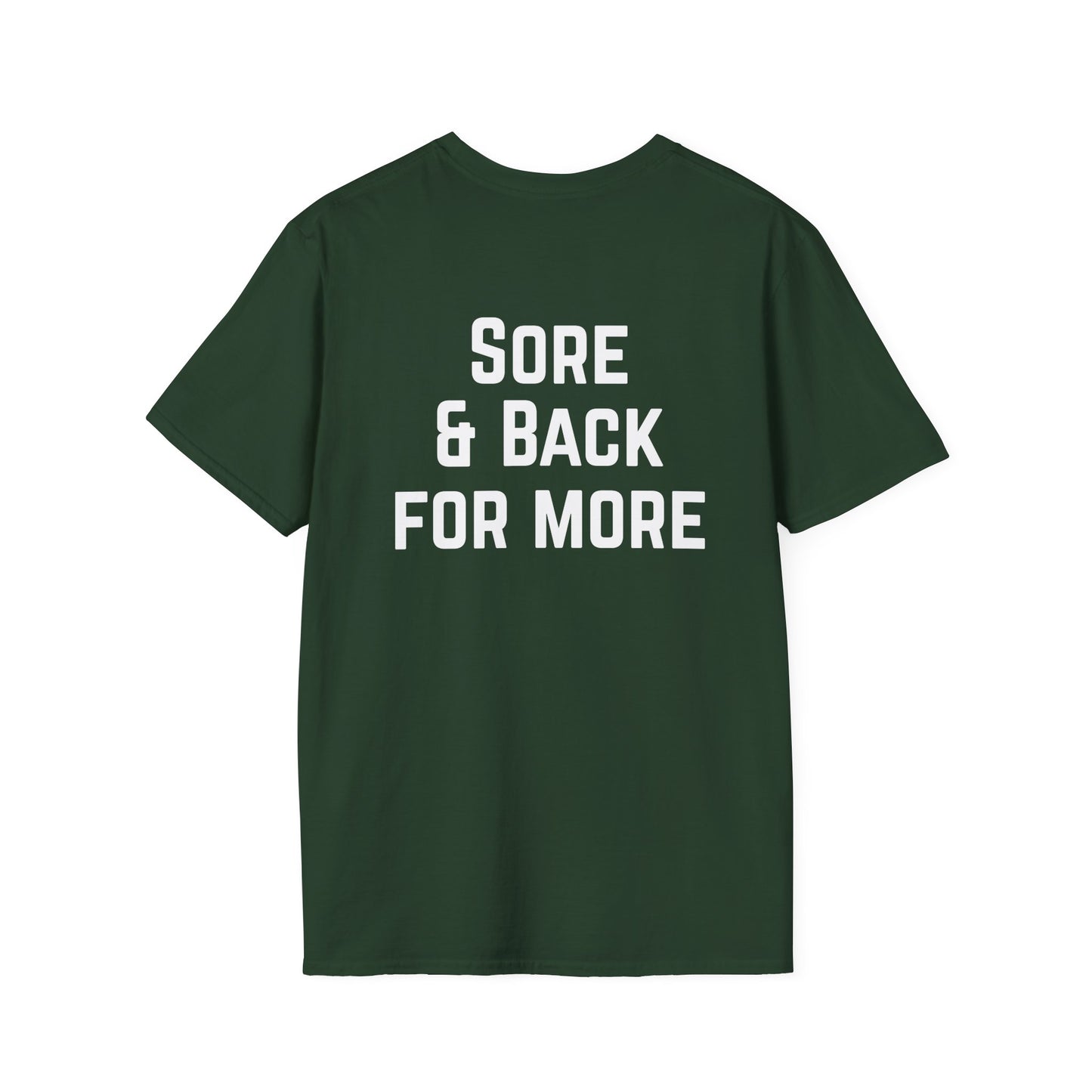 Sore and Back for More Workout T-Shirt, Fitness Tee, Gym Shirt, Exercise Top, Workout Apparel, Lift Weights T-shirt for Powerlifter