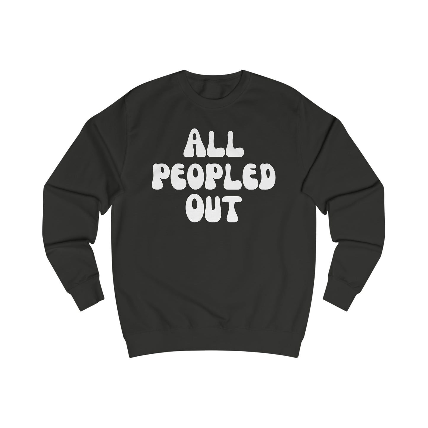 All Peopled Out Sweatshirt for Introvert gift for ADHD friend Too Peopley Crewneck Sweater Funny Introverted gift Homebody Sweatshirts