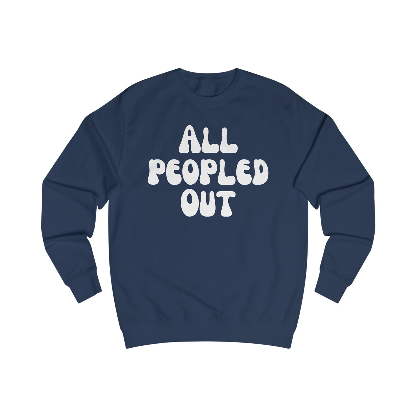 All Peopled Out Sweatshirt for Introvert gift for ADHD friend Too Peopley Crewneck Sweater Funny Introverted gift Homebody Sweatshirts