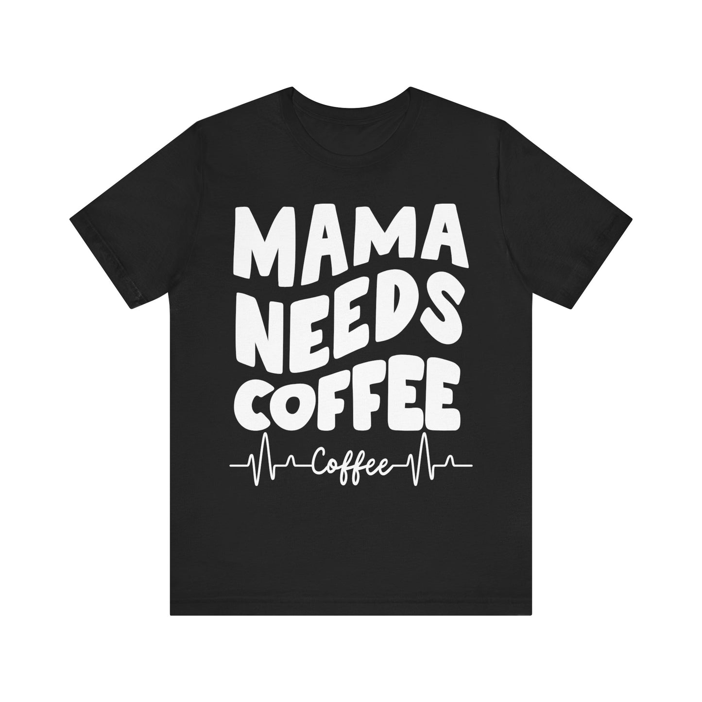 MAMA Needs COFFEE Shirt for Coffee Lover gift for Mothers Day gifts for Mom Groovy Mommy Shirts for Women