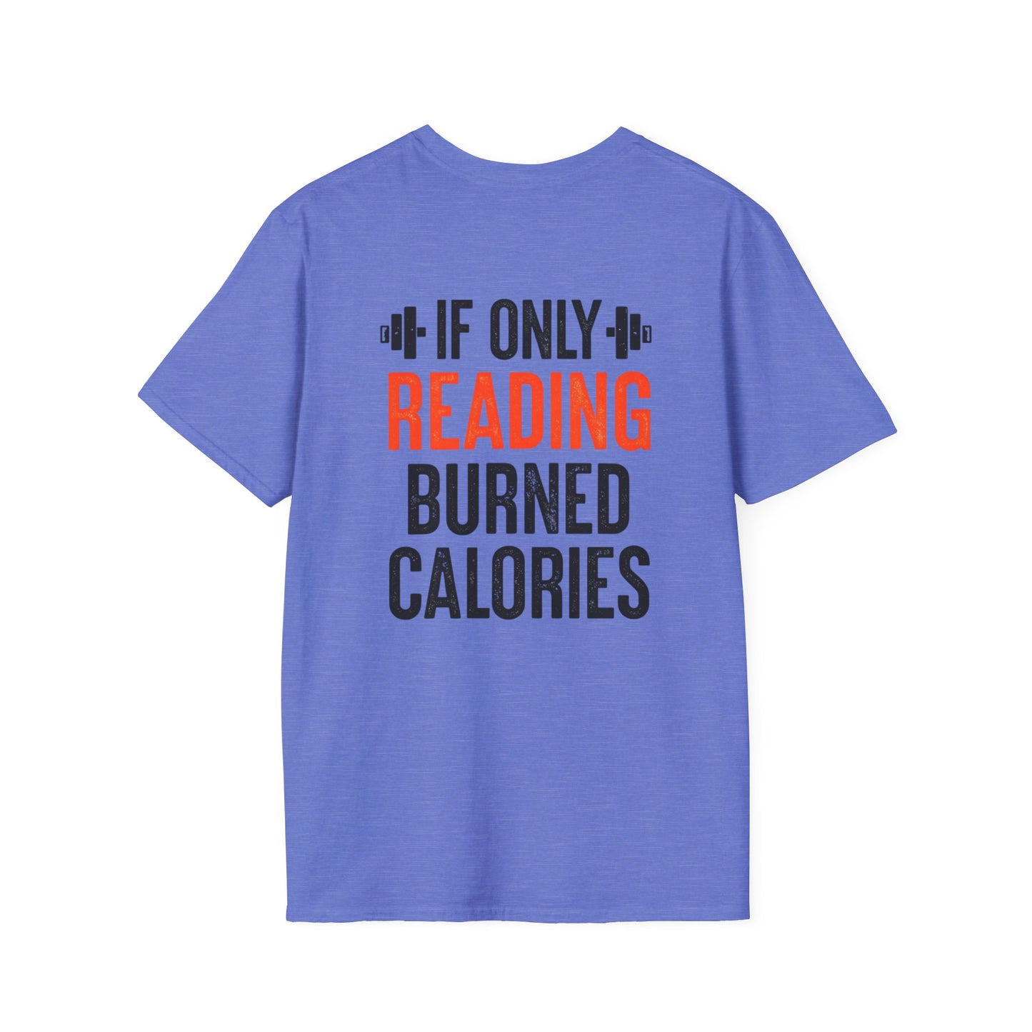 If only Reading Burned Calories T-Shirt, Bookworm Gift, Funny Gym Shirt, Bookish Tee, Read Books Shirts for Book lovers gift