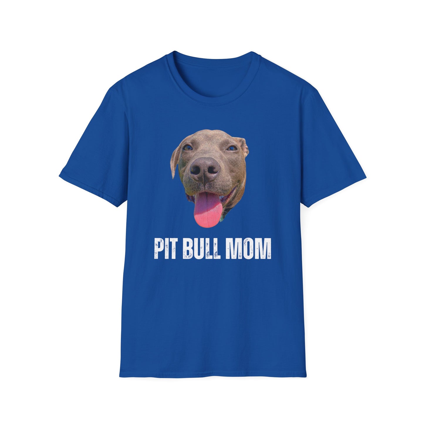 Pit Bull Mom T-Shirt for Dog Lover gift for Pit bull Lover gift fot Pit Bull Lover Shirt - Pit Bull T Shirt - Pit Bull Tee - Pit Bull gift