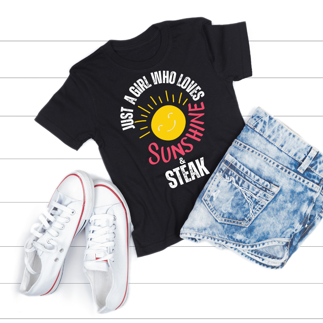 Just A Girl Who Loves Sunshine & Steak T Shirt Meat Lover Shirt for Steak Lover gift for Carnivore Diet gift for Her - Meat Lover T-shirt