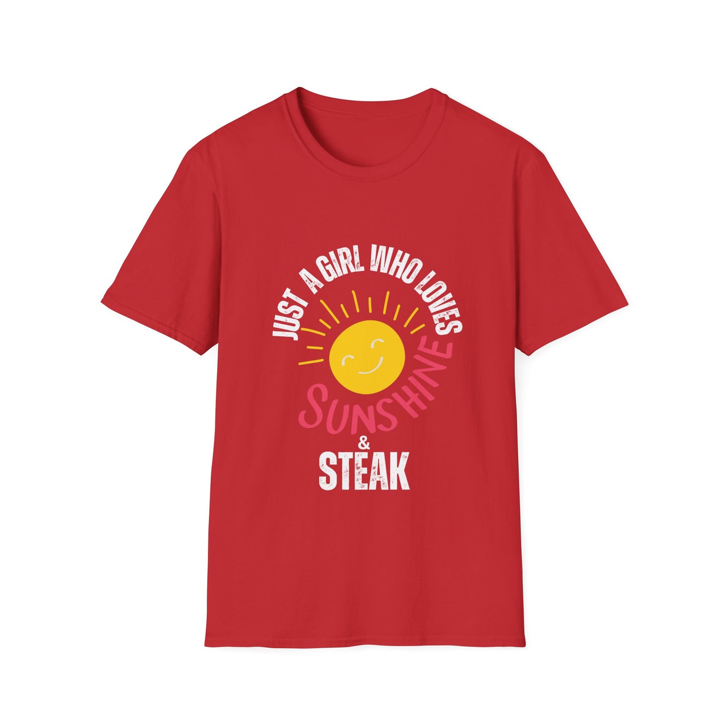 Just A Girl Who Loves Sunshine & Steak T Shirt Meat Lover Shirt for Steak Lover gift for Carnivore Diet gift for Her - Meat Lover T-shirt
