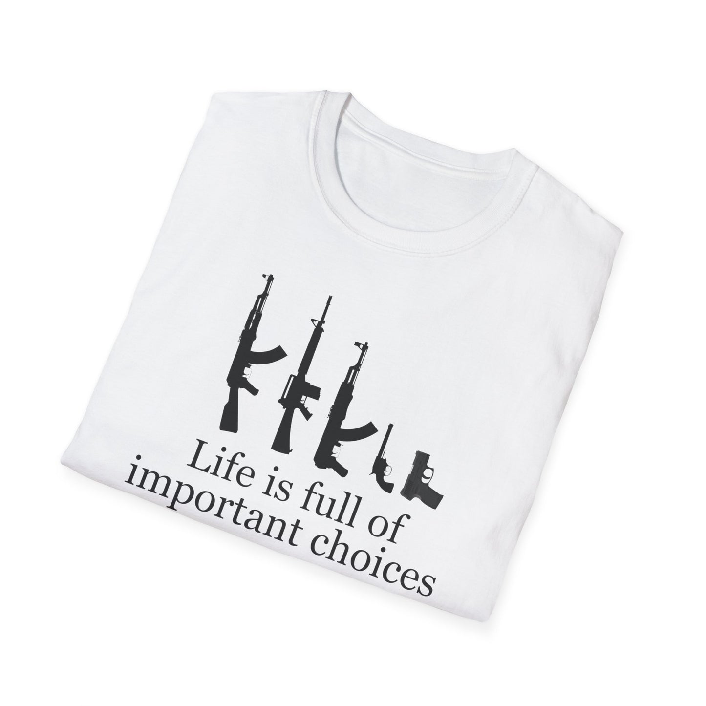 Gun T Shirt Life is Full of Important Choices T-shirt for 2024 Election T Shirt Hunting Shirt for Hunter gift for Gun Lovers Shooting Range