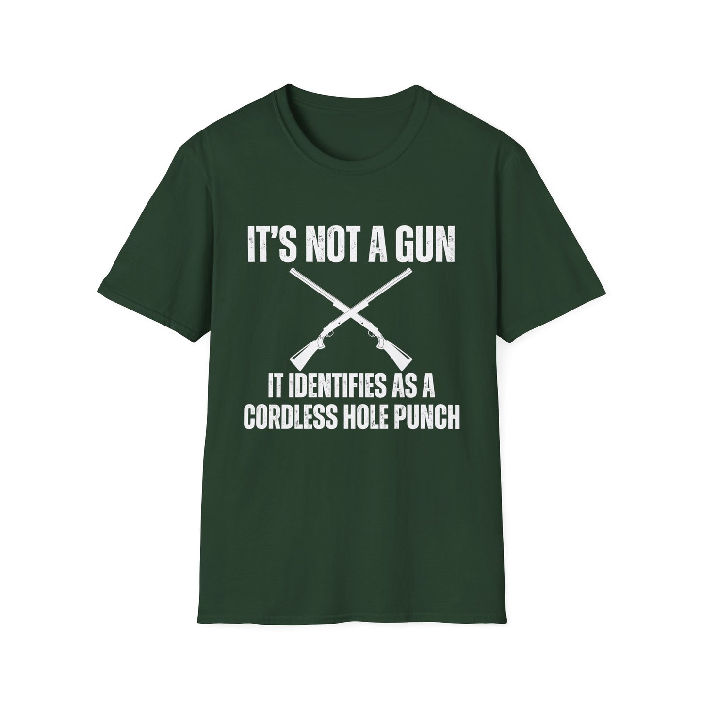 2nd Amendment Tshirt It's Not A Gun It Identifies As A Cordless Hole Punch T-shirts for Second Amendment Shirt for Him gifts for Mens gift