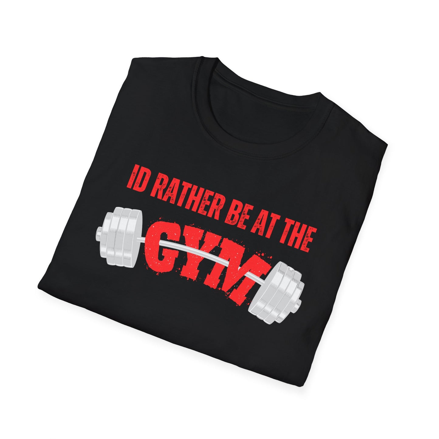 Funny Gym Shirt Powerlifting T-shirt for Gym Lover gift for Fitness Lover gift Workout Shirt I'd Rather Be At The Gym T Shirt