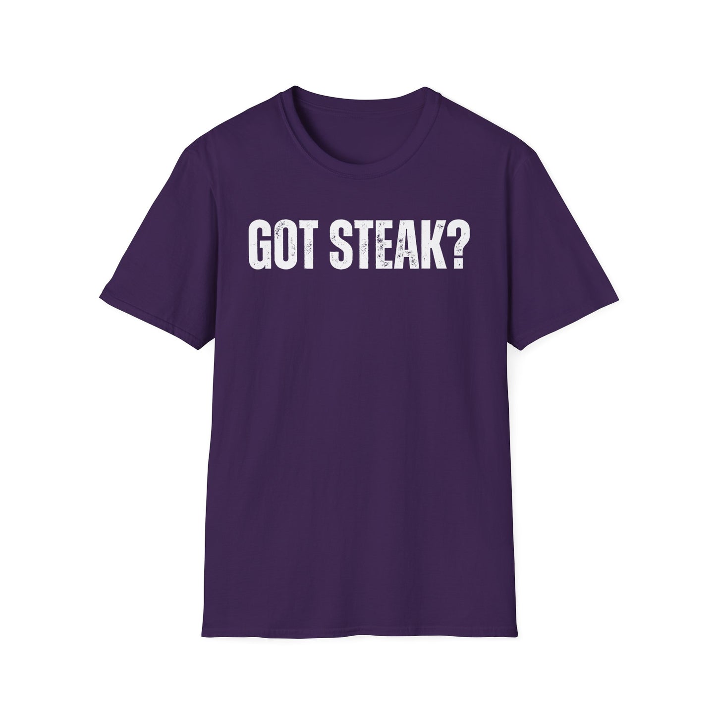 Got Steak T-shirt for Meat Lover gift for Grilling Shirts for Dad gifts for Father's Day T Shirt Carnivore BBQ Lover gift for Mom