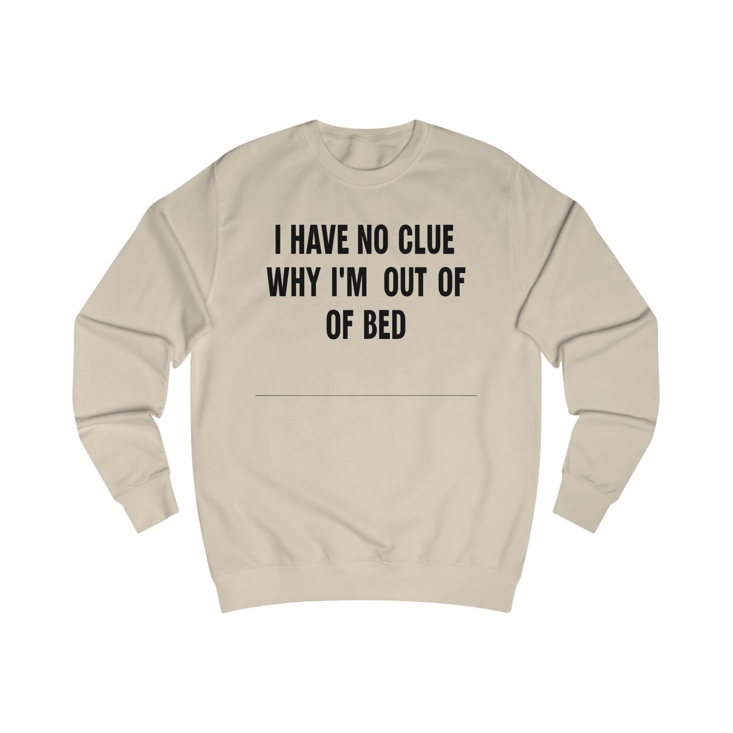 Tired Sweatshirt Bedtime Sweatshirts WHy Am I Out Of Bed Shirt Tired Mom Sweater gifts for Mom Sweatshirts Homebody Sweatshirt