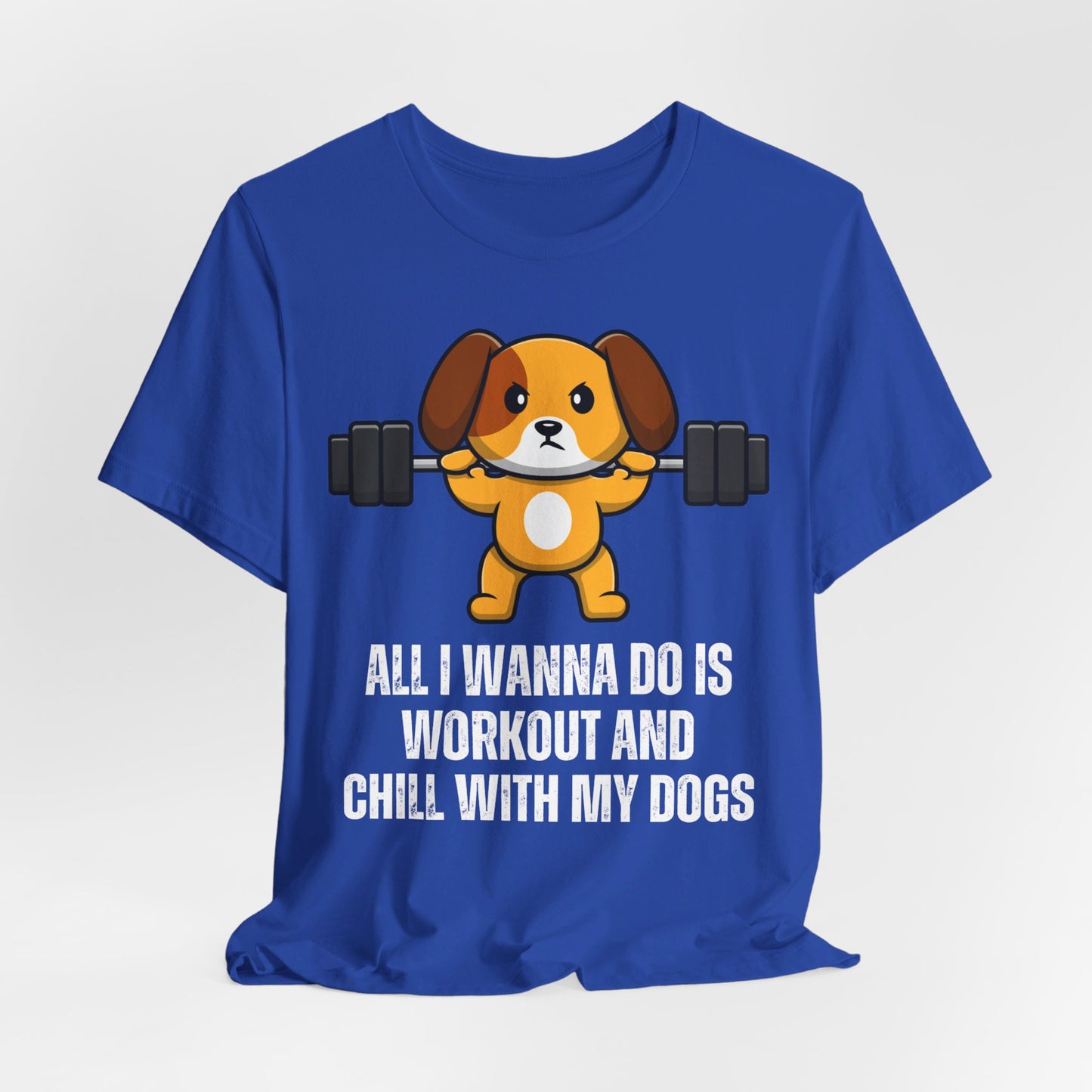Chill With My Dogs Shirt Funny Gym T-shirts for Dog Love gift for Fitness Lover gift for Workout Men's T Shirt Gym rat Women's Shirts