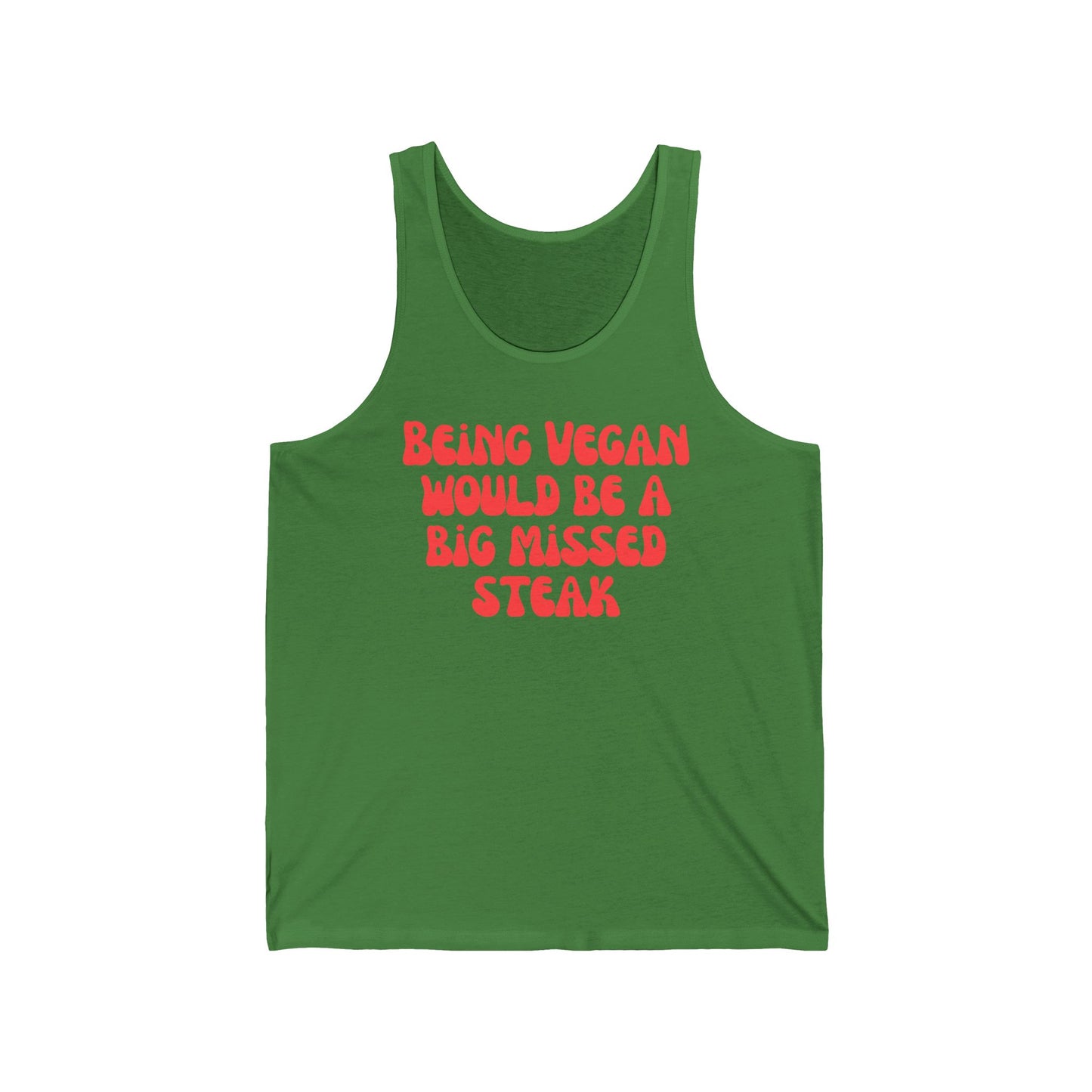 Being Vegan Would Be a BIG MISSED STEAK Tank Top for Carnivore Diet T Shirt for Meat Lover gifts for Steak Lover Shirt for Meaty gift ideas