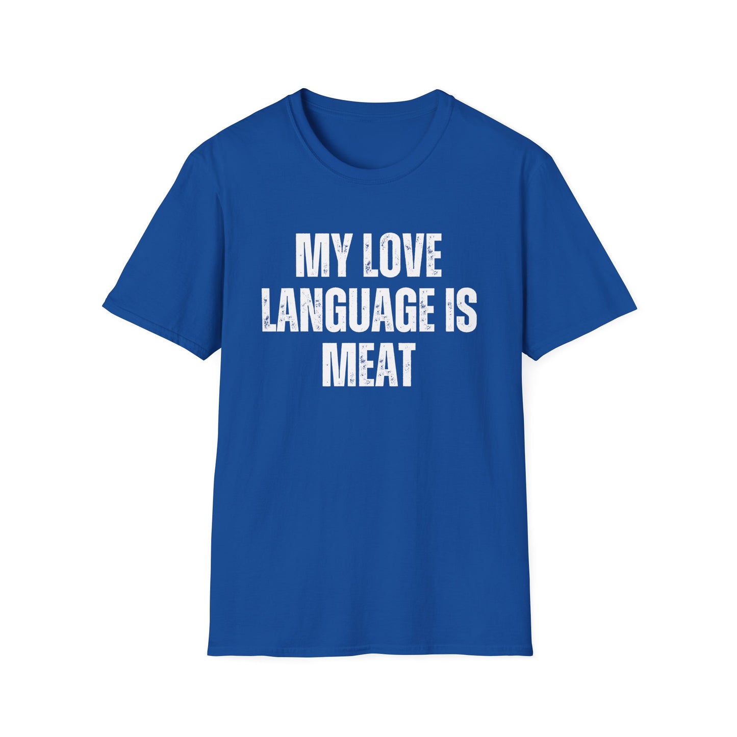 Carnivore Diet Tshirts for Meat Lovers Tshirt Funny Meat T-shirt for Mens gift for BBQ gifts My Love Language is MEAT Shirt for Him gifts