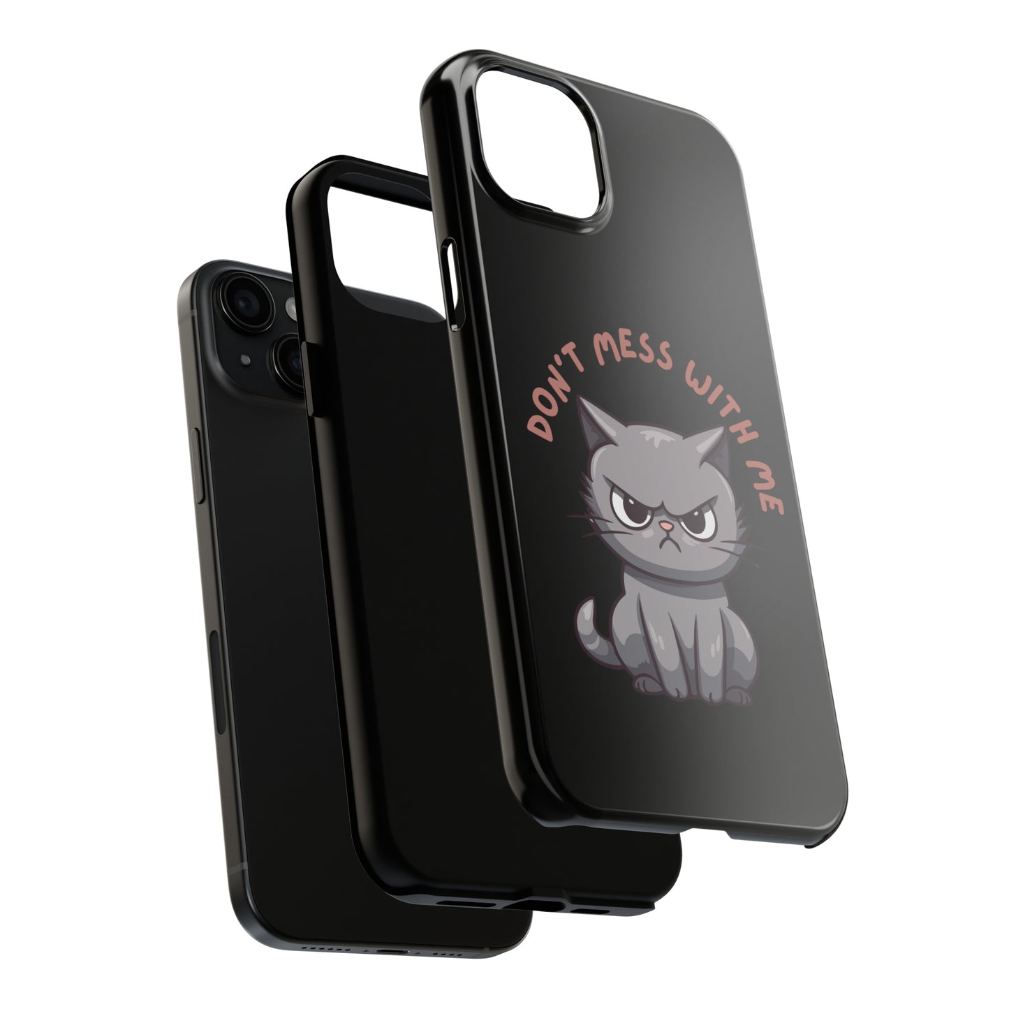 Funny Cat iPhone Case for Cat Lover gift for Friend gift for Cat Mom gift for Her ANGRY CAT Don't Mess With Me Cute CATS protective case