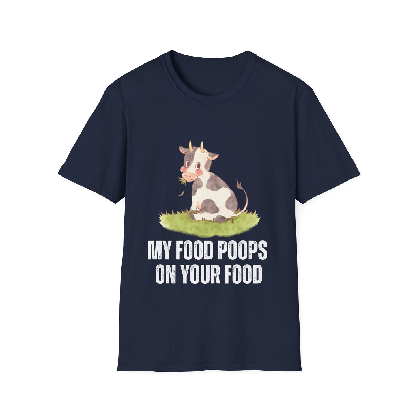 My Food Poops On Your Food Funny Beef Lover T-shirt for Meat Lovers Gift for Carnivore Diet T Shirt Cute Cow Shirt My Food Poops On Your Food