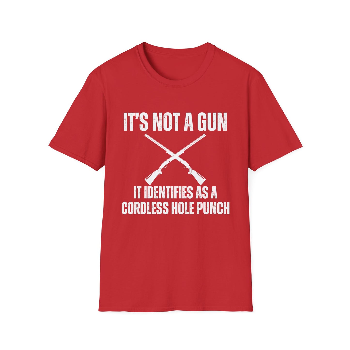 2nd Amendment Tshirt It's Not A Gun It Identifies As A Cordless Hole Punch T-shirts for Second Amendment Shirt for Him gifts for Mens gift