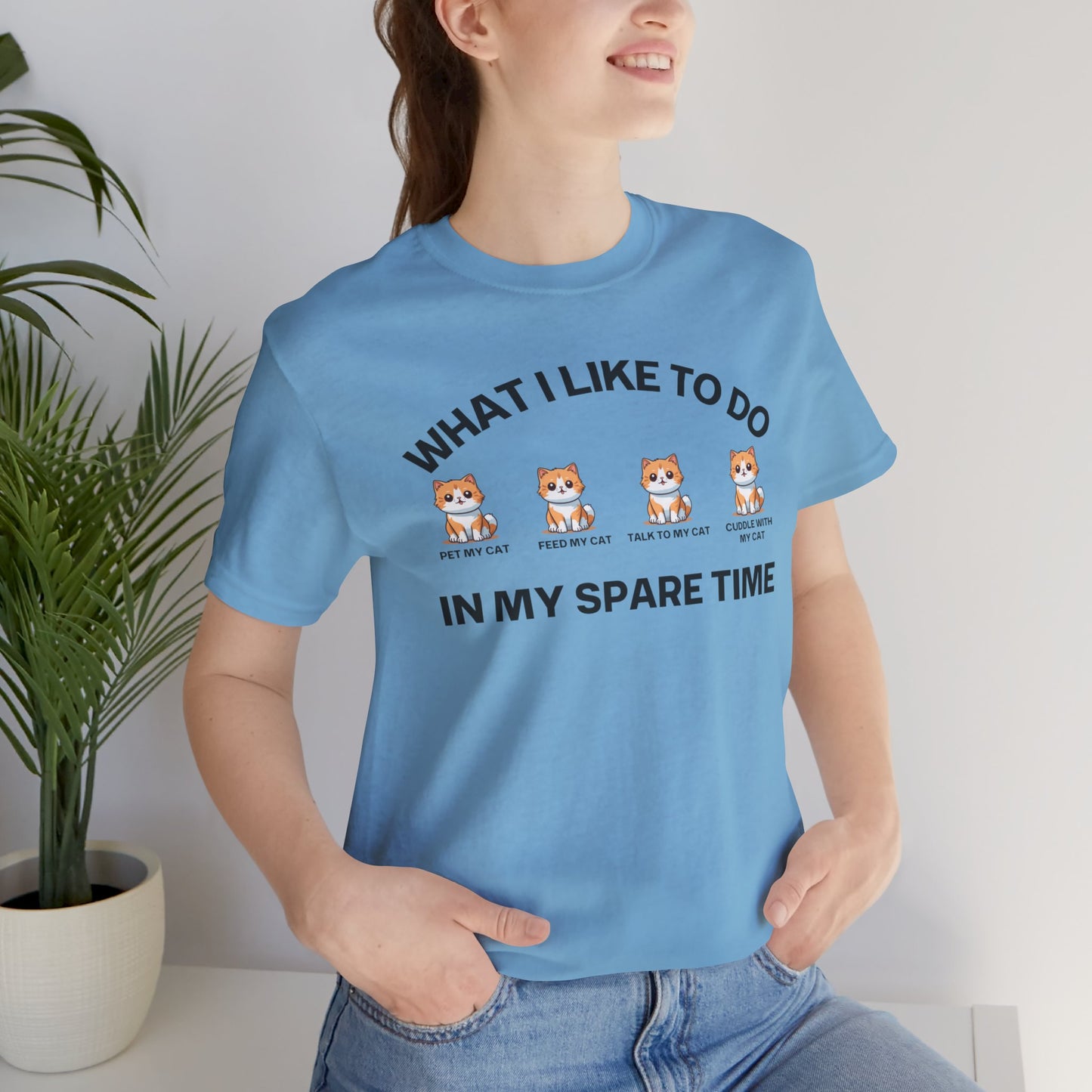 CUTE Kitty Cat Shirt for Cat Mom gift What I Like To Do In My Spare Time T-shirts for her gifts for Moms Cat Lover T Shirts Funny Cats Tee