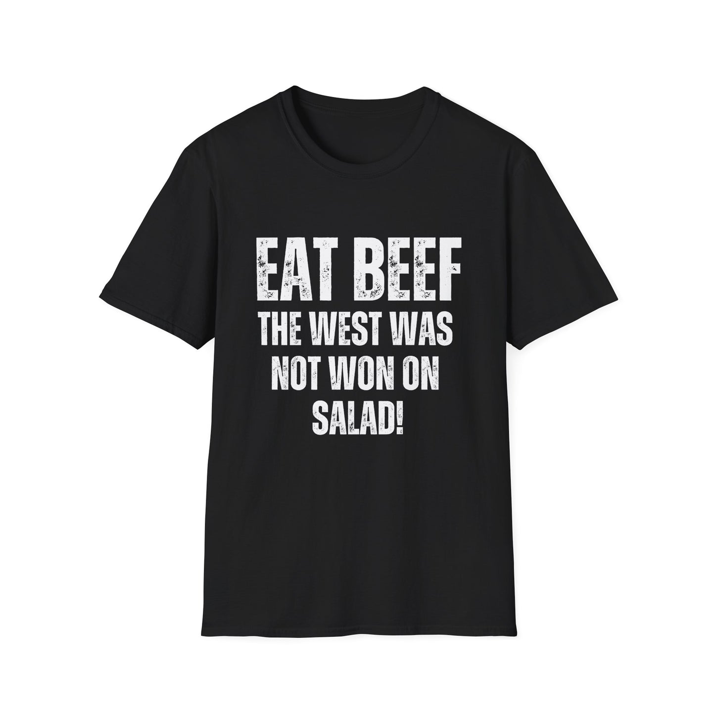 Funny T-Shirt for Meat Lover gifts for Carnivore Shirts for Grilling gifts for BBQ gift - EAT BEEF The West Was Not Won On Salad T shirt