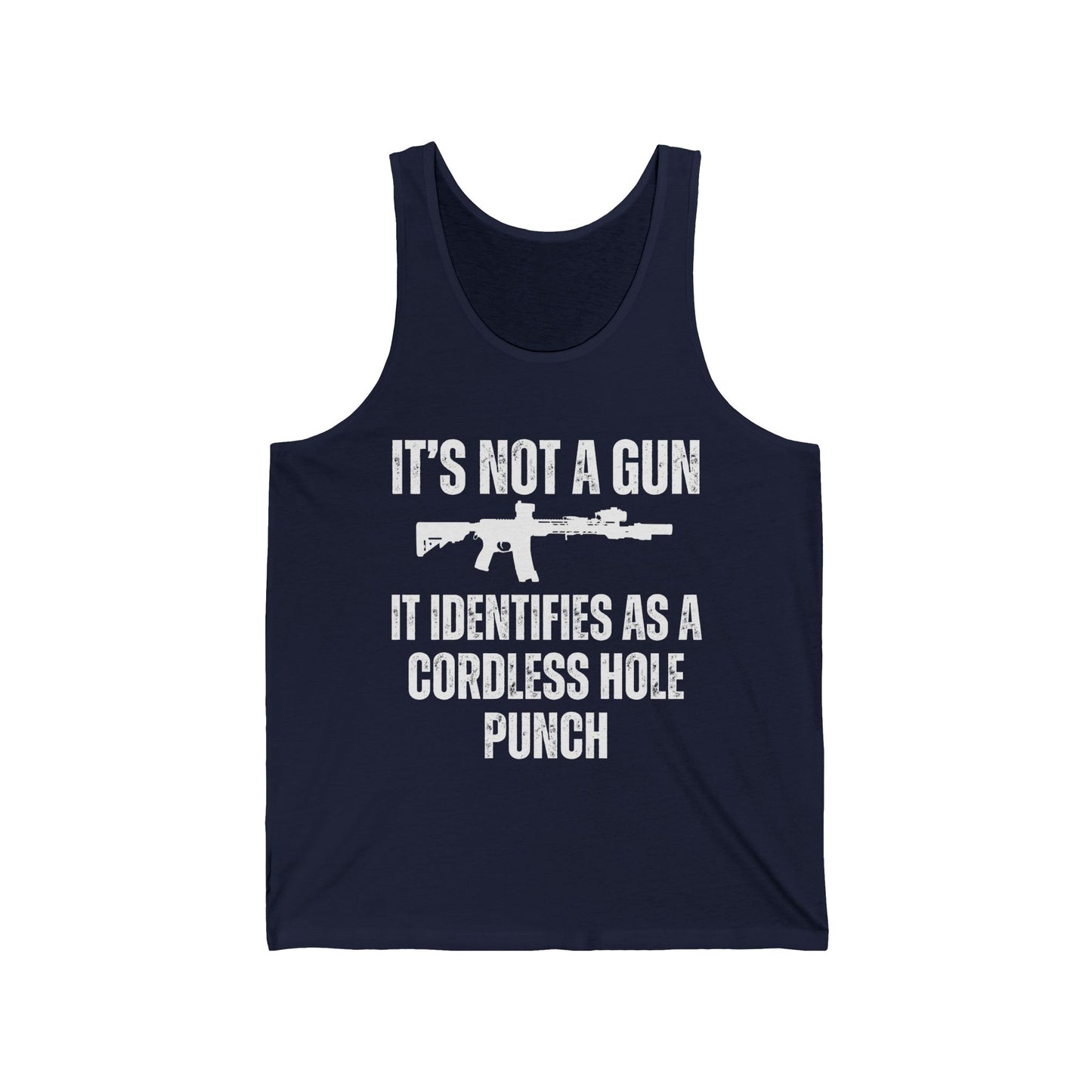 My Gun Identifies As A Cordless Hole Punch Tank Top Funny Gun Saying Shirt Pro Gun Quote Tank Tops for Mens gifts for Him gift for Dad gift