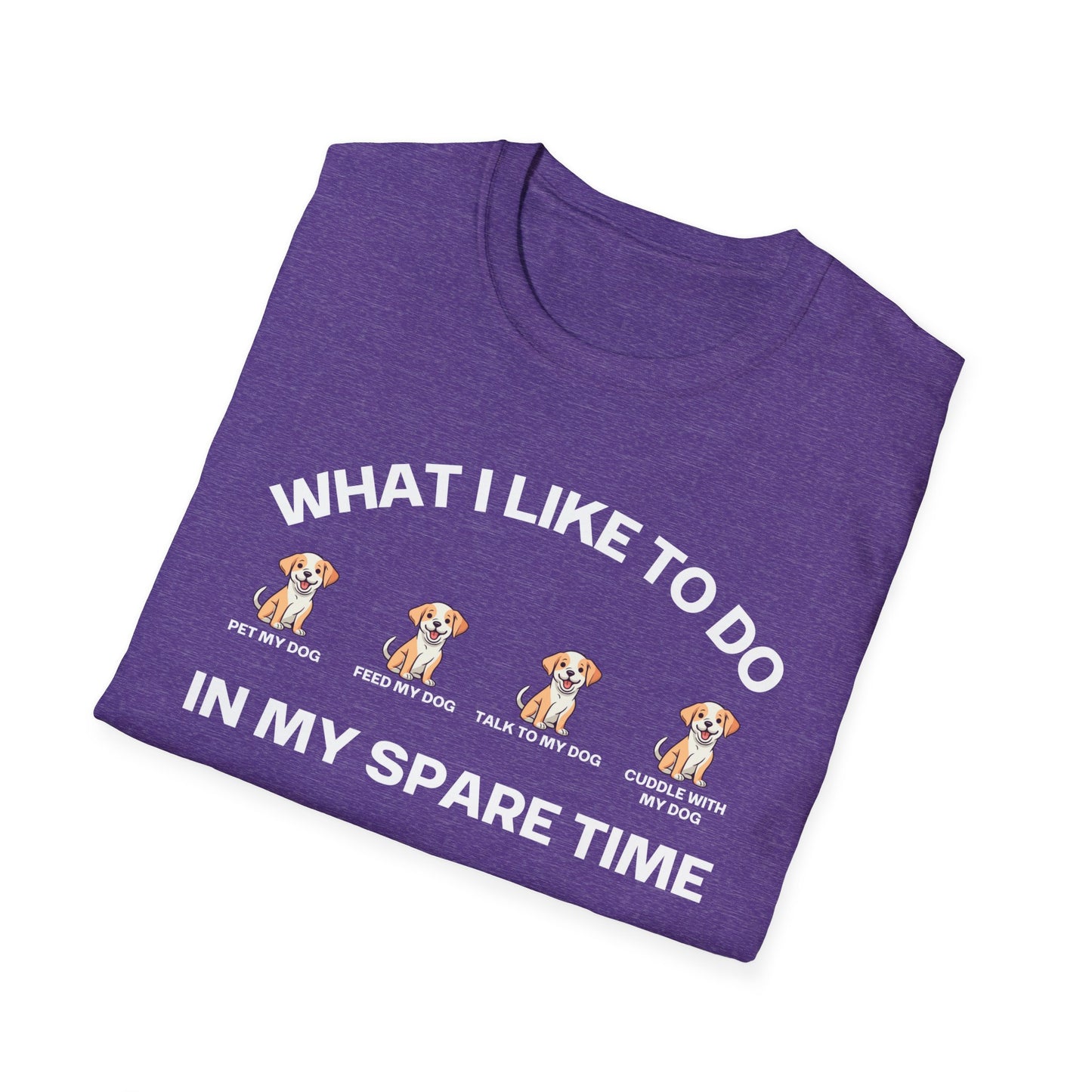 Dog Enthusiasts Shirt What I Like To Do In My Spare Time Funny Dogs T-shirt for Doggy Lovers gifts for Kitty Lover gift Dog Dad Shirts Him