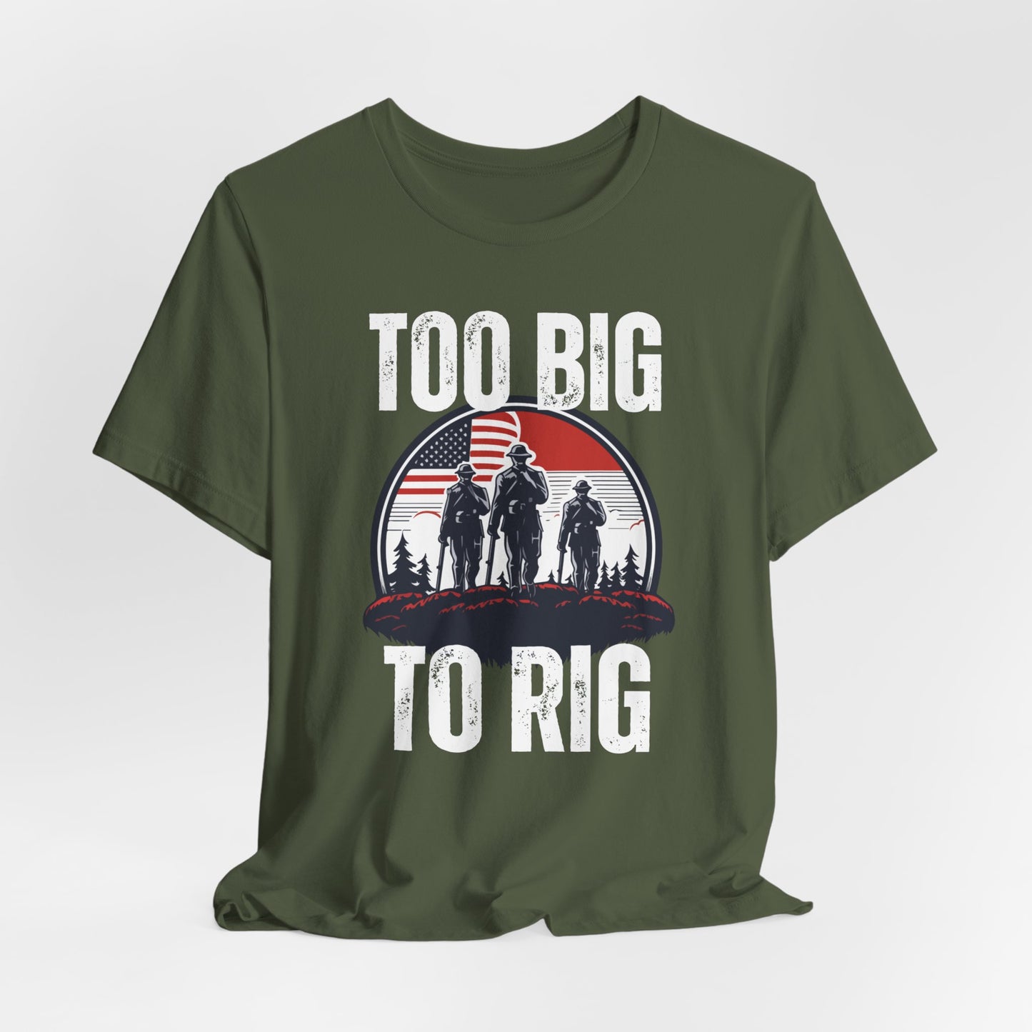 Too Big To Rig shirt for Donald Trump T-shirt 2024 Election Shirts for Conservative gifts for Republican Party gift