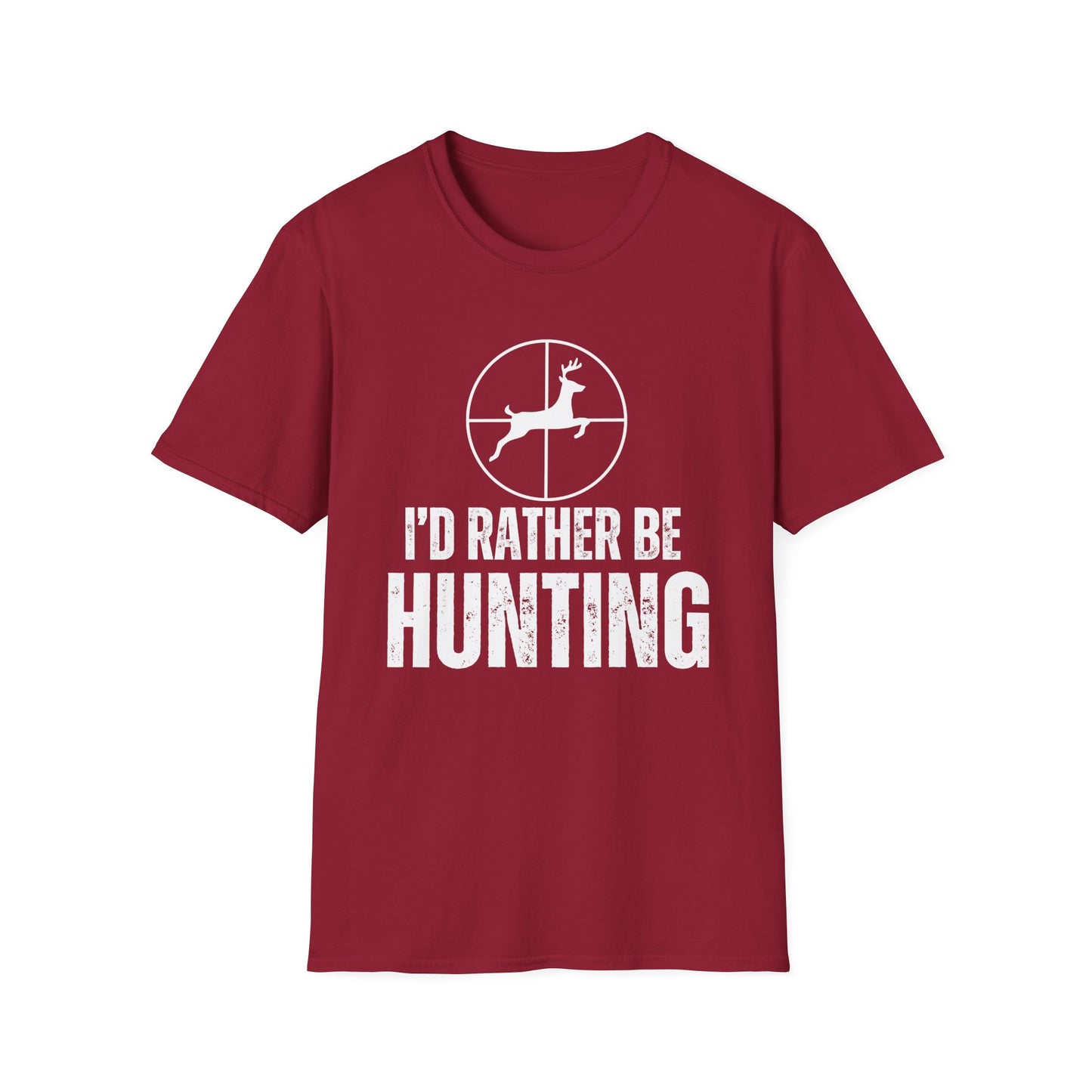 HUNTING shirt Hunting T-shirt For Deer Hunting Lover gift for Hunter I'd Rather Be Hunting Shirt Hunter T Shirt for Deer Lover