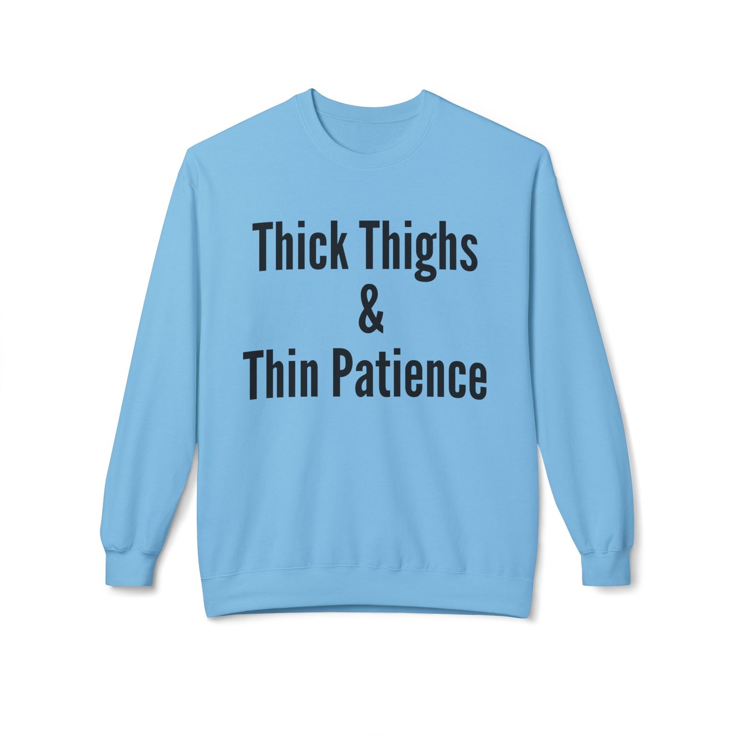 Funny Workout Sweatshirt for Gym Sweatshirts for Her gifts for Womens gift Funny Fitness Top Thick Thighs and Thin Patience Sweaters