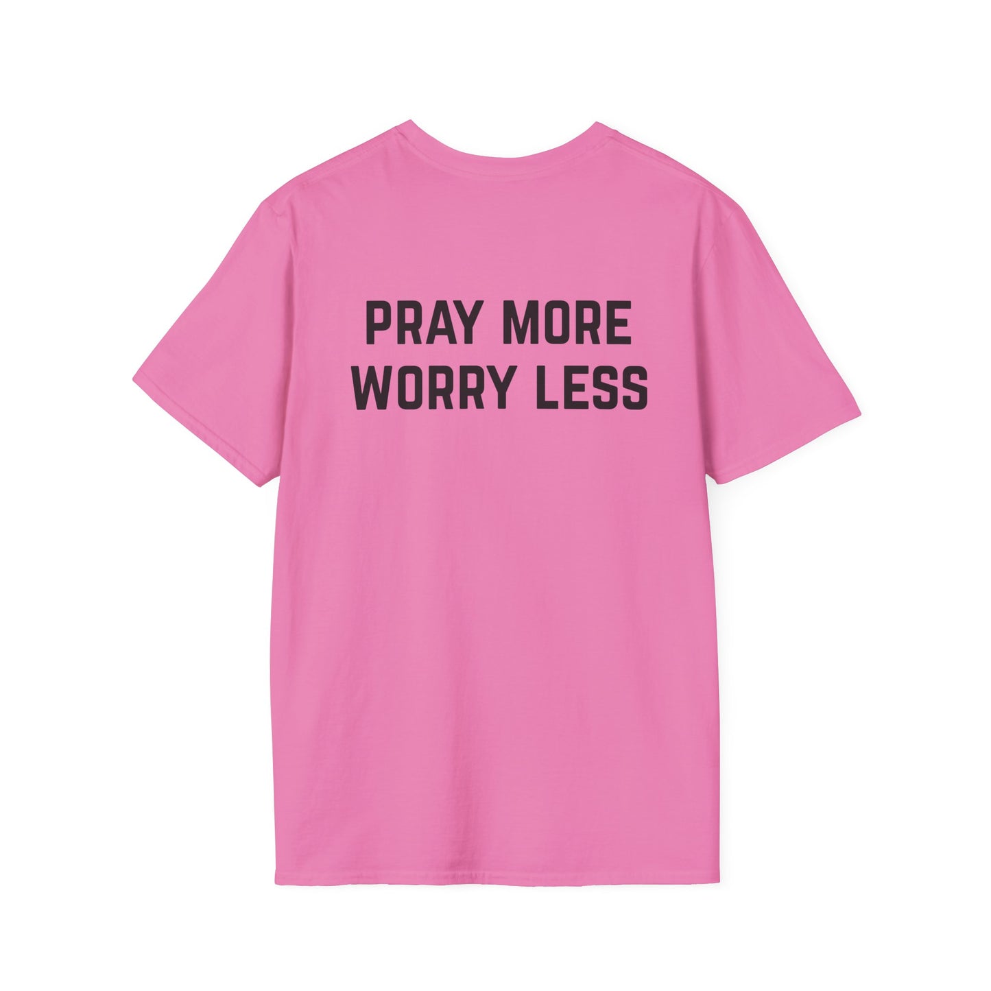 Pray More Worry Less Unisex Softstyle T-Shirt, Religious Tee, Positive Vibes Shirt, Inspirational Apparel, Faith Gift, Christian Clothing