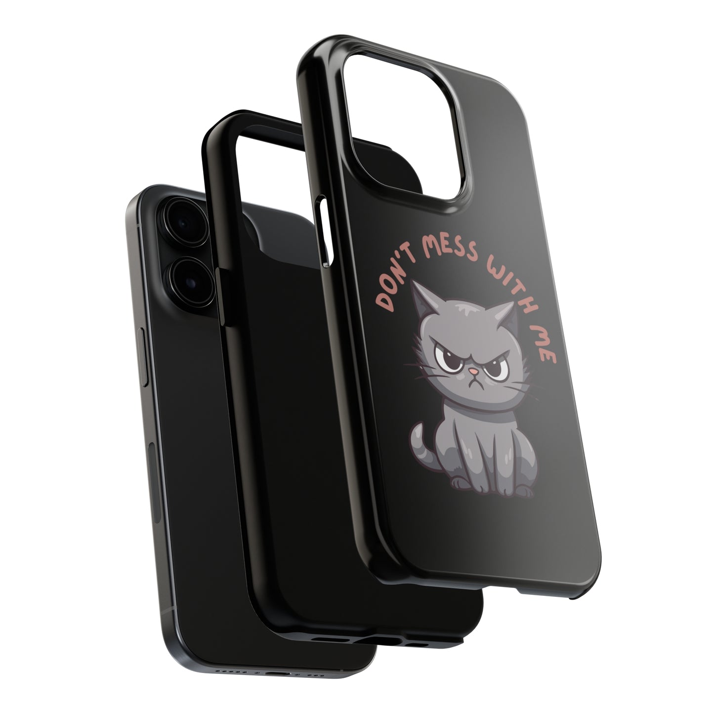 Funny Cat iPhone Case for Cat Lover gift for Friend gift for Cat Mom gift for Her ANGRY CAT Don't Mess With Me Cute CATS protective case