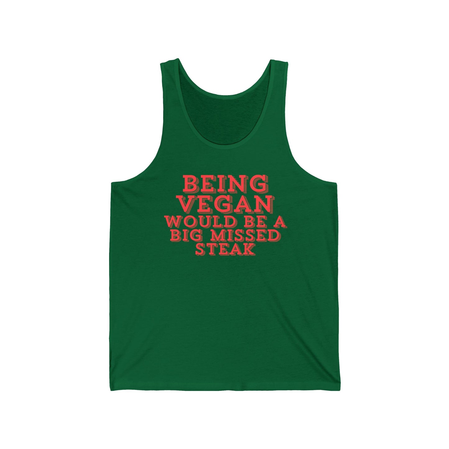 Being Vegan Would Be a Big MISSED STEAK Tank Top for Carnivore Diet gifts for Meat Lover gift for Him Funny Meat Pun Shirt Steak Saying