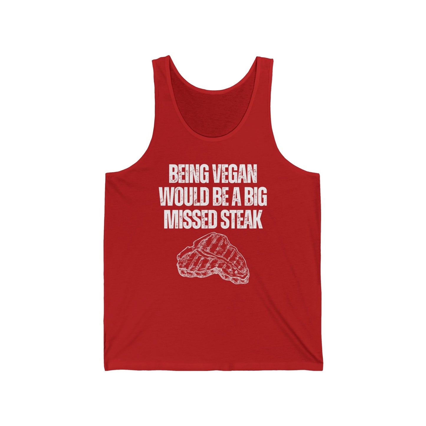 Being Vegan Would Be a Big MISSED STEAK Tank Top for Carnivore Diet gifts for Lion Diet gift for Steak Pun Shirt Funny Meat Tank Tops