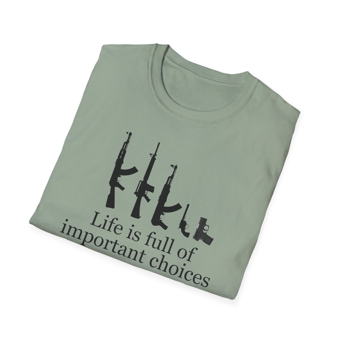 Gun T Shirt Life is Full of Important Choices T-shirt for 2024 Election T Shirt Hunting Shirt for Hunter gift for Gun Lovers Shooting Range