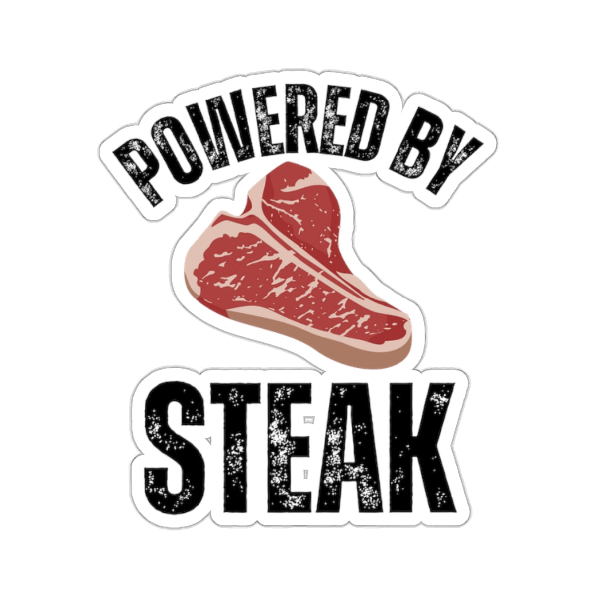 Powered by Steak Meat Lover sticker for Meat Lovers gifts Carnivore Diet sticker for Grilling gift for BBQ Barbecue Steak Lover gift
