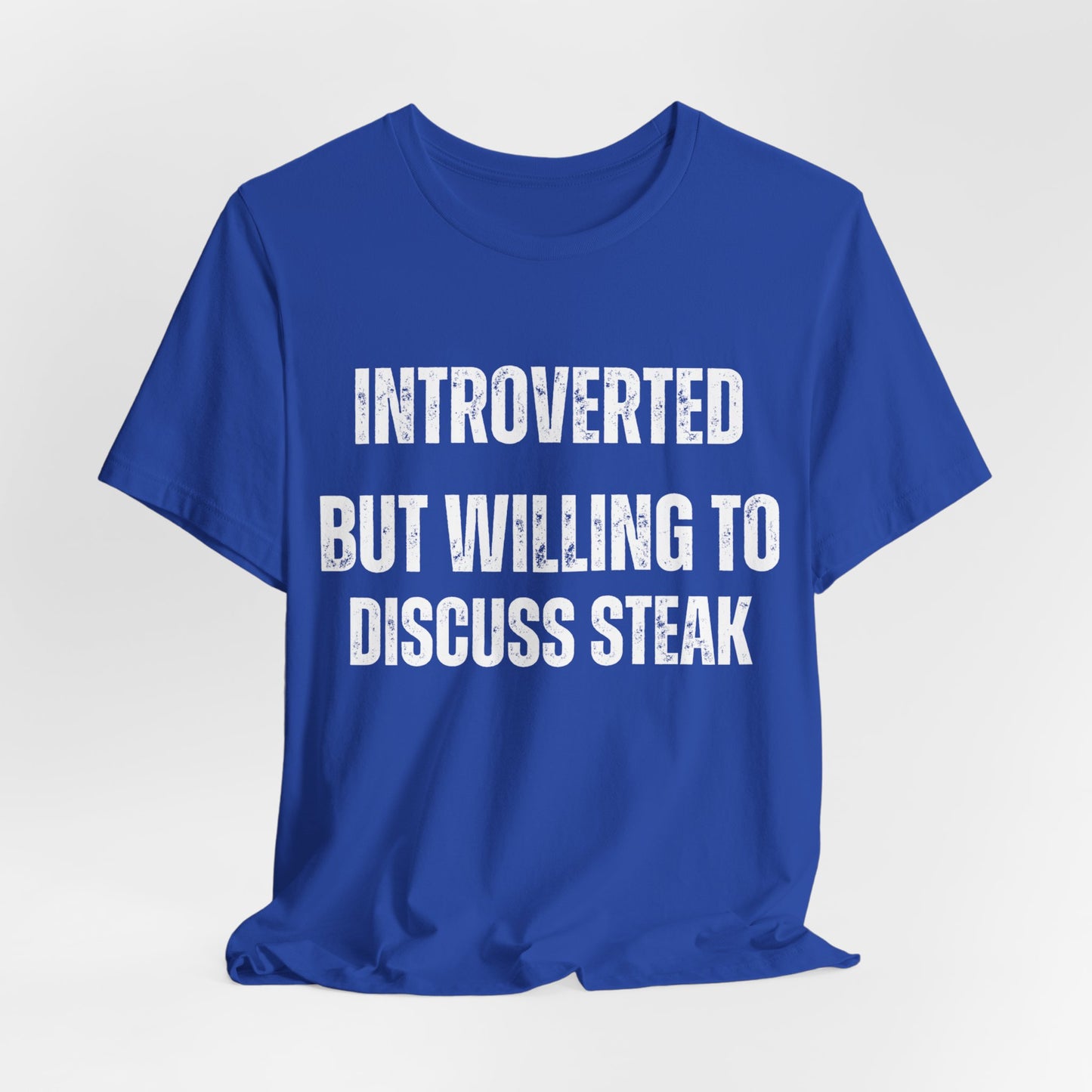 Steak Lover T-shirt for Grilling gifts for Meat Lover gift Carnivore Shirt - Introverted But Willing to Discuss STEAK Introvert gift