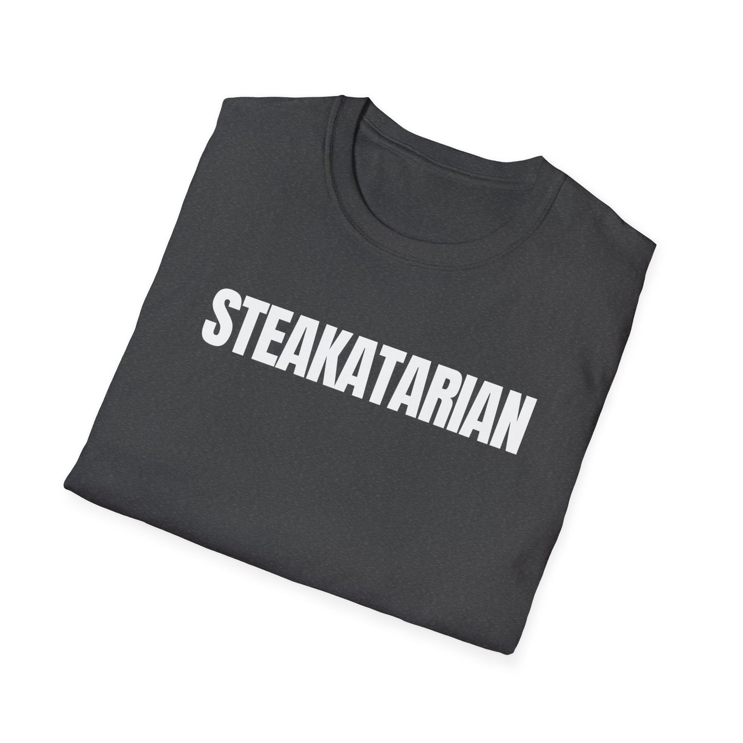 STEAK Enthusiast Shirt Funny Steak Lover Shirt for Steak Lover gift for Meat Lover gift for Carnivore T-shirt Steakatarian not a Vegetarian!
